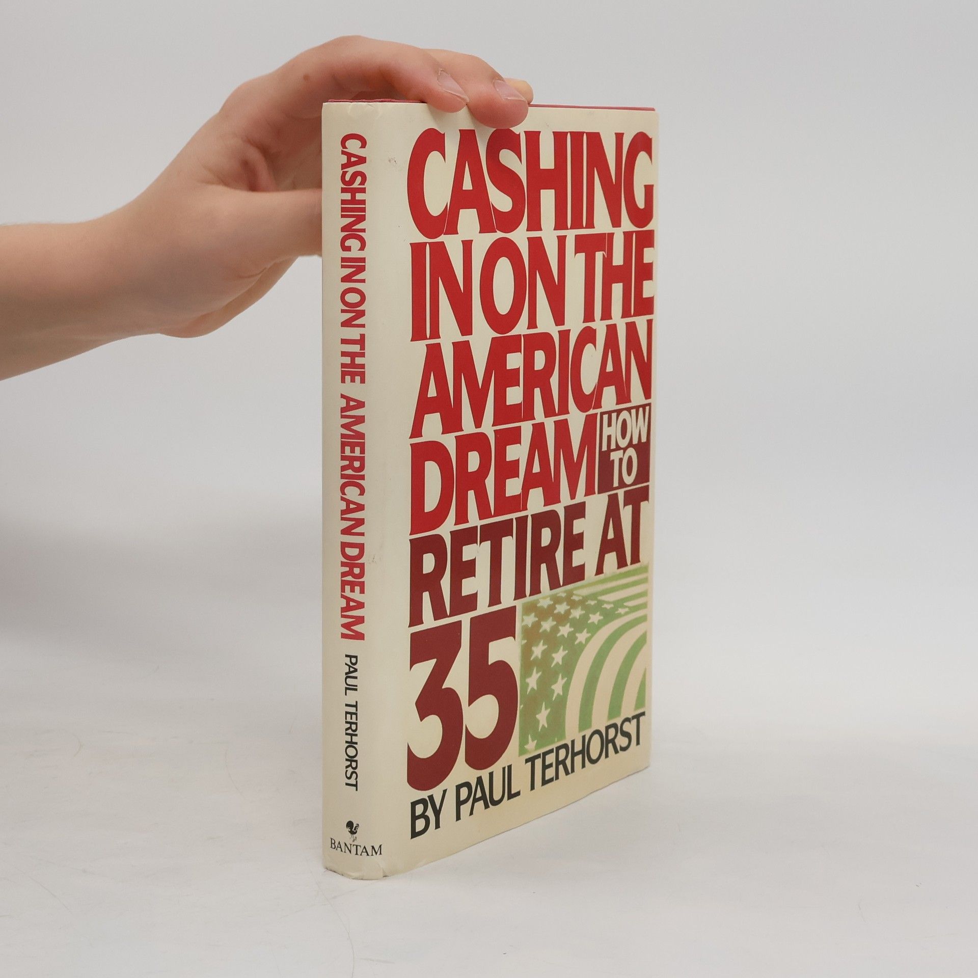 Paul Terhorst Cashing in on the American Dream