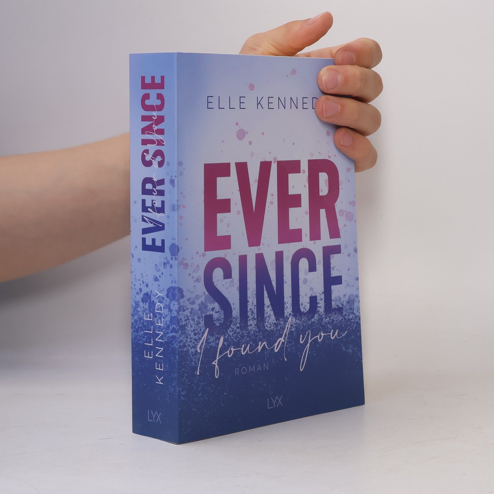 Elle Kennedy Ever Since I Found You