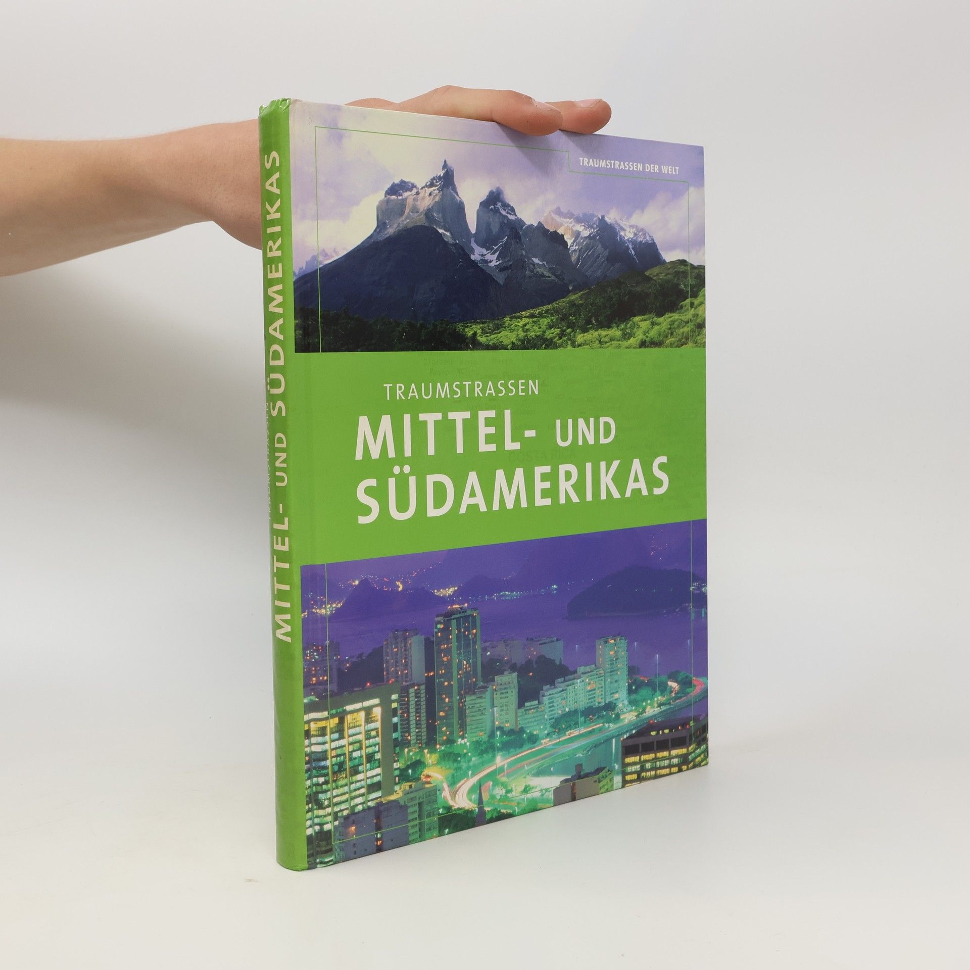 Collectif d'auteurs Traumstrassen Mittel-und Südamerikas