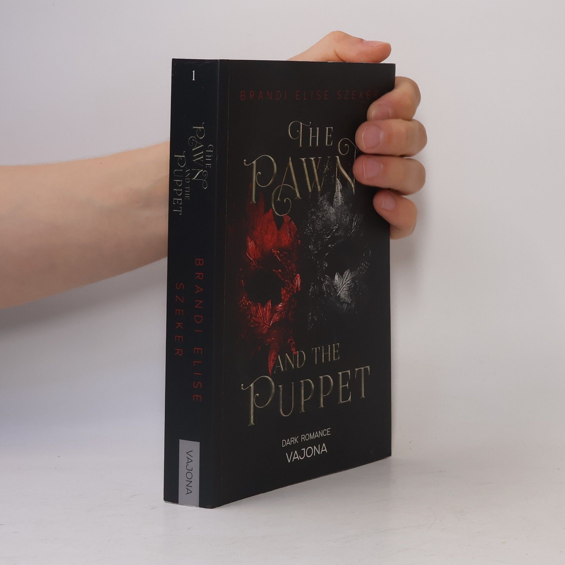 Brandi Elise Szeker The Pawn and The Puppet (The Pawn and The Puppet 1)