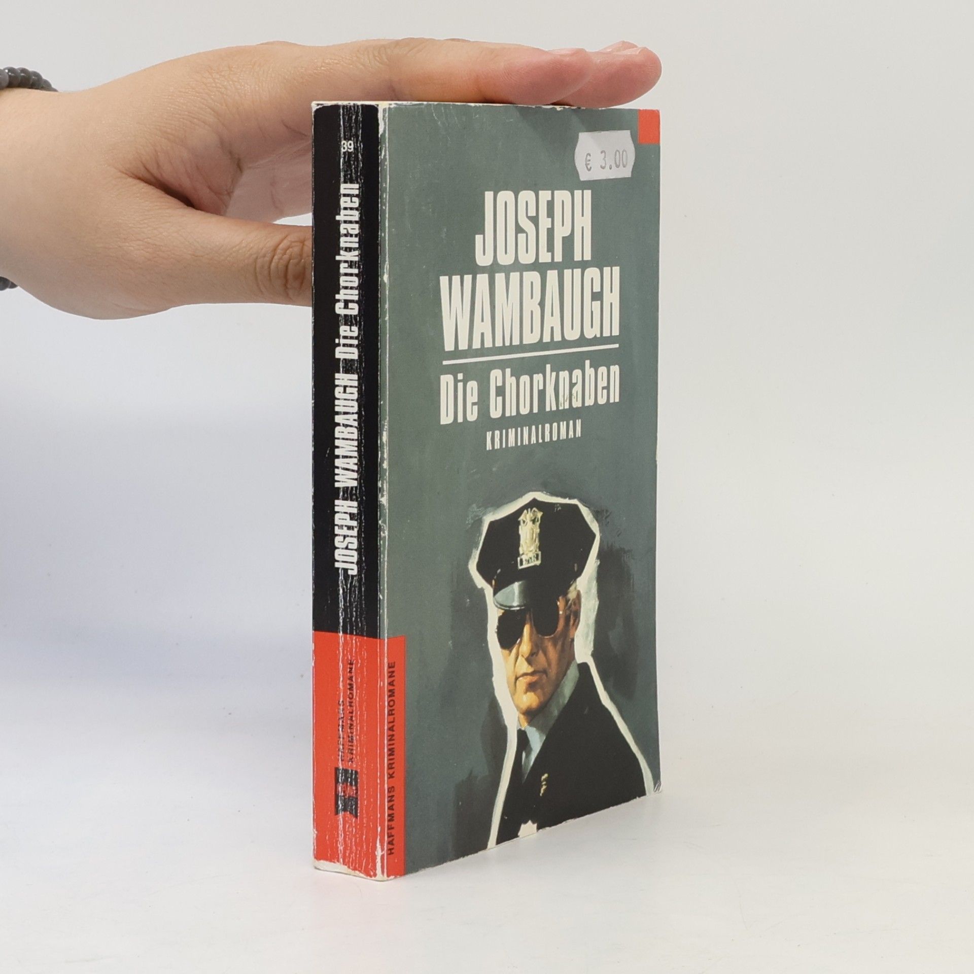 Joseph Wambaugh Die Chorknaben. Kriminalroman.