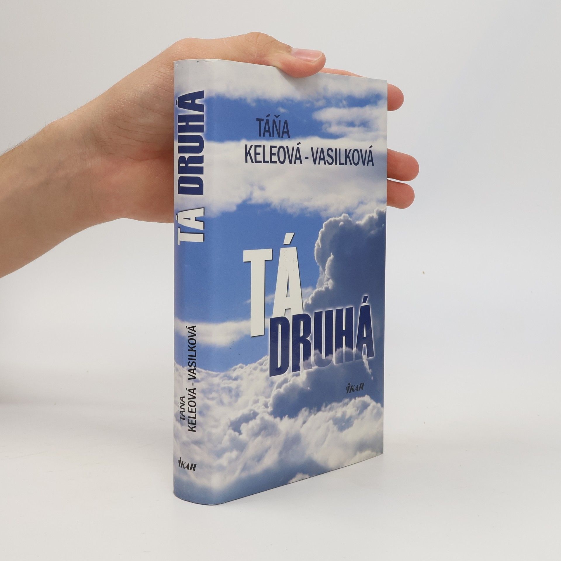 Táňa Keleová-Vasilková Tá druhá
