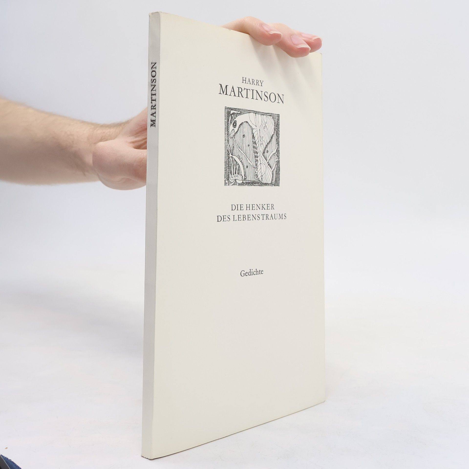 Harry Martinson Die Henker des Lebenstraums
