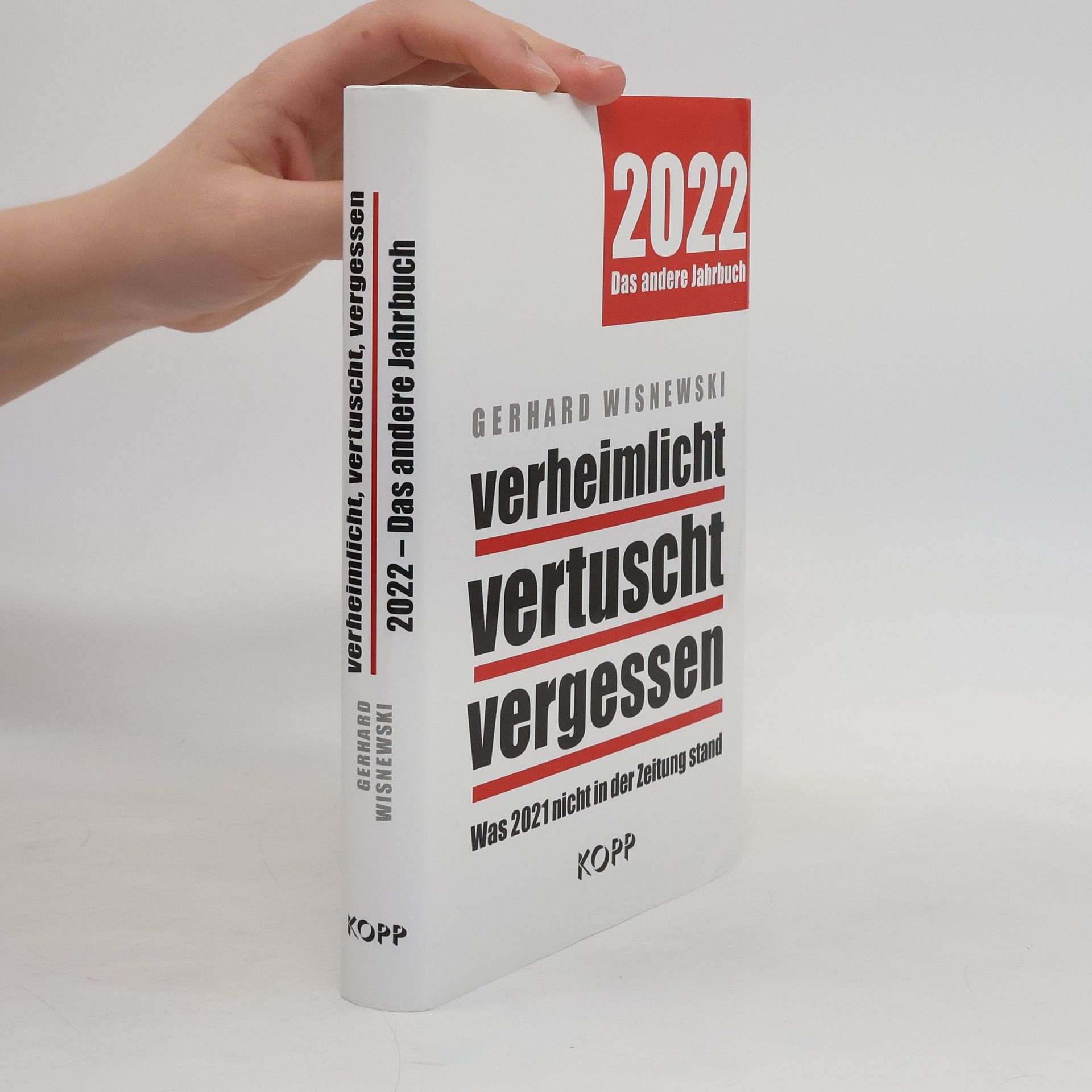 Gerhard Wisnewski Verheimlicht, vertuscht, vergessen