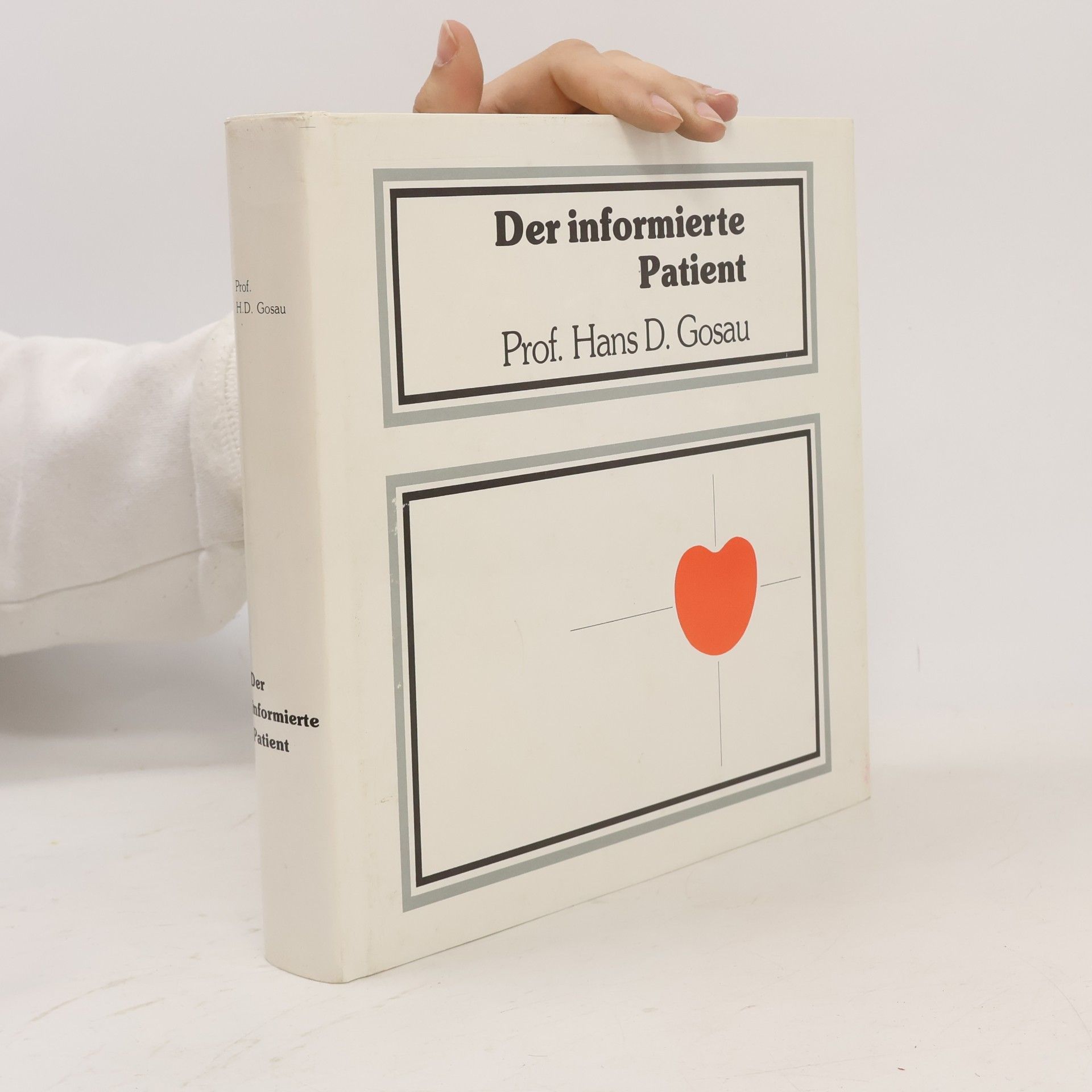 Hans D. Gosau Der informierte Patient