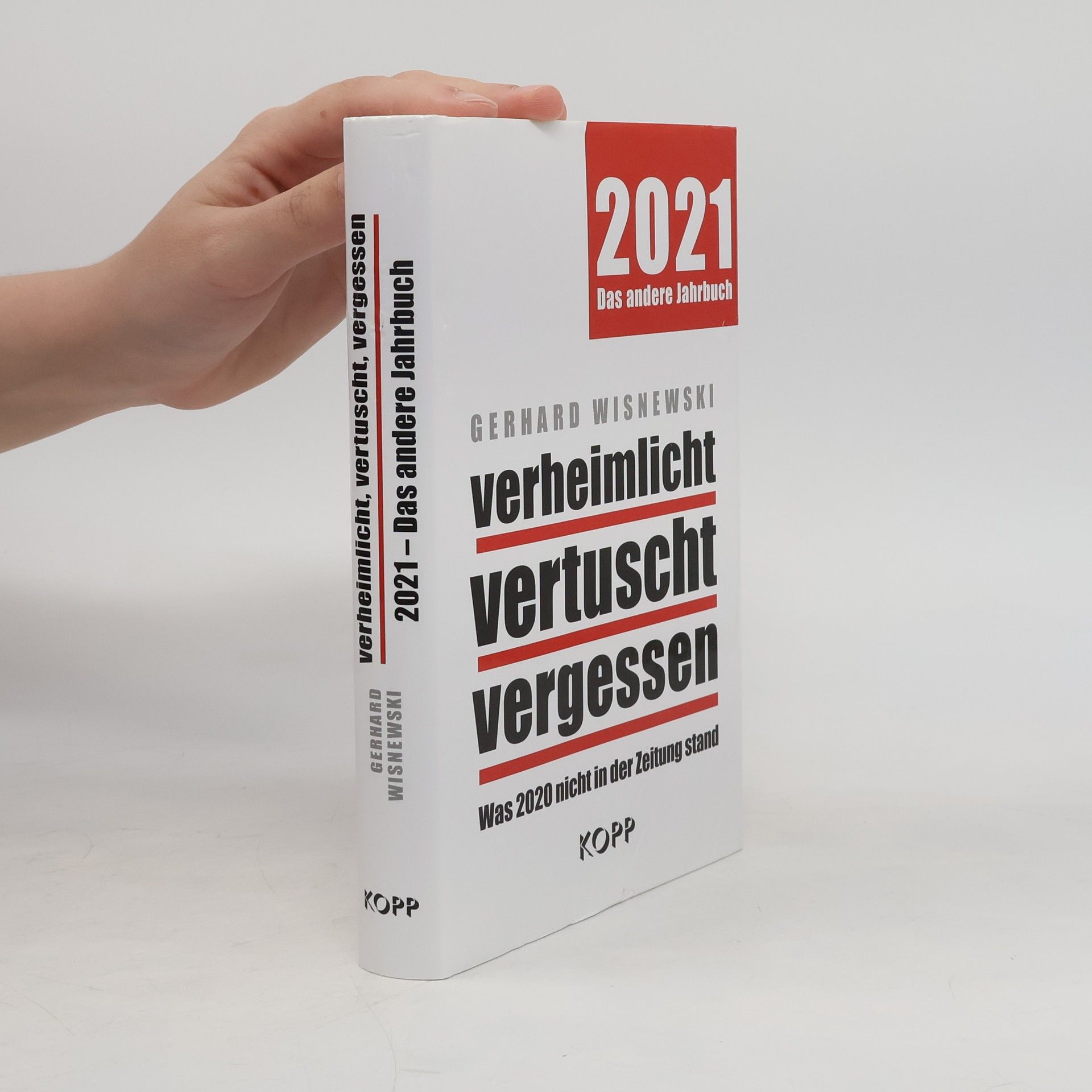 Gerhard Wisnewski Verheimlicht, vertuscht, vergessen