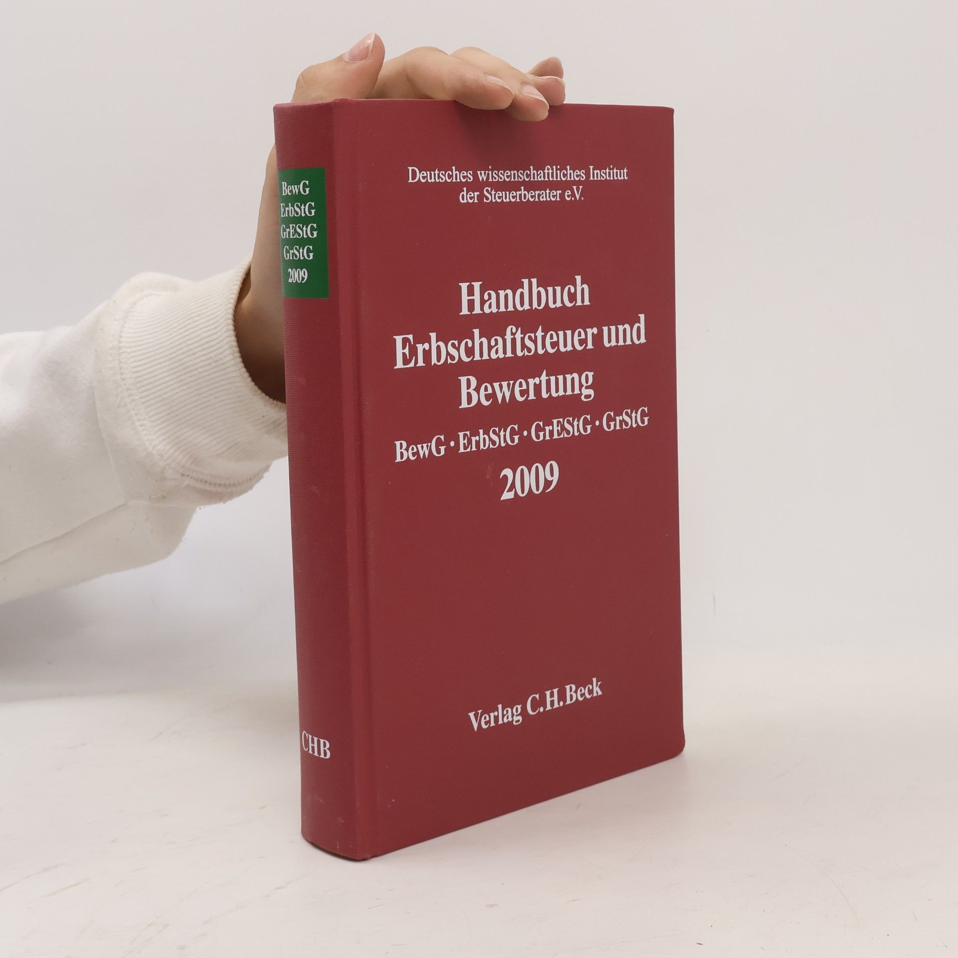 Autorenkollektiv Handbuch Erbschaftsteuer und Bewertung 2009
