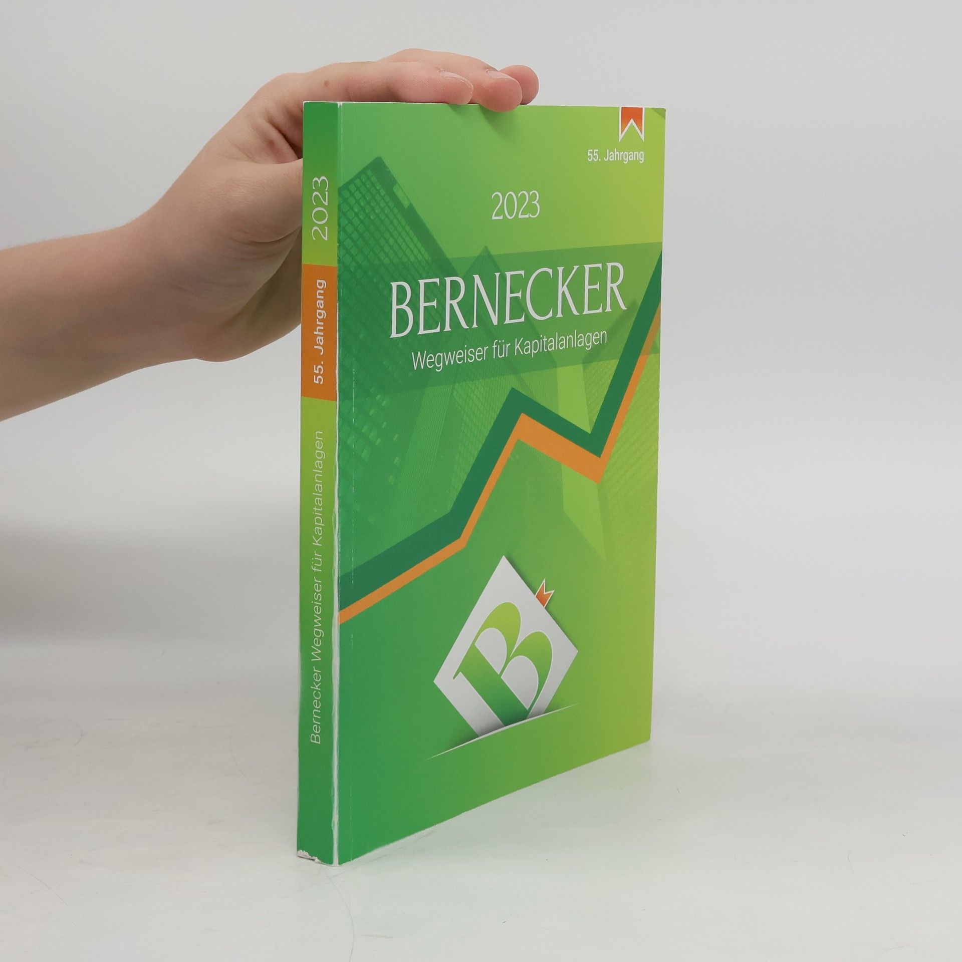 Hans A. Bernecker Bernecker Wegweiser für Kapitalanlagen 2023