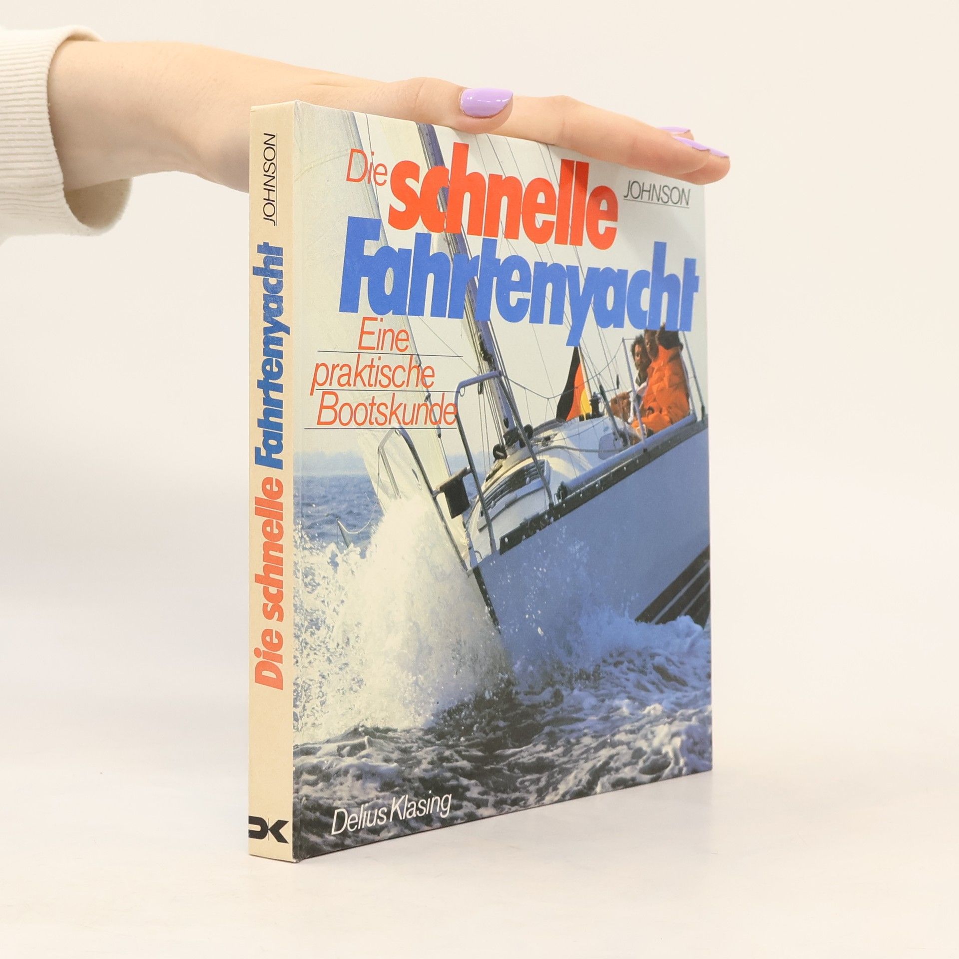 Peter Johnson Die schnelle Fahrtenyacht