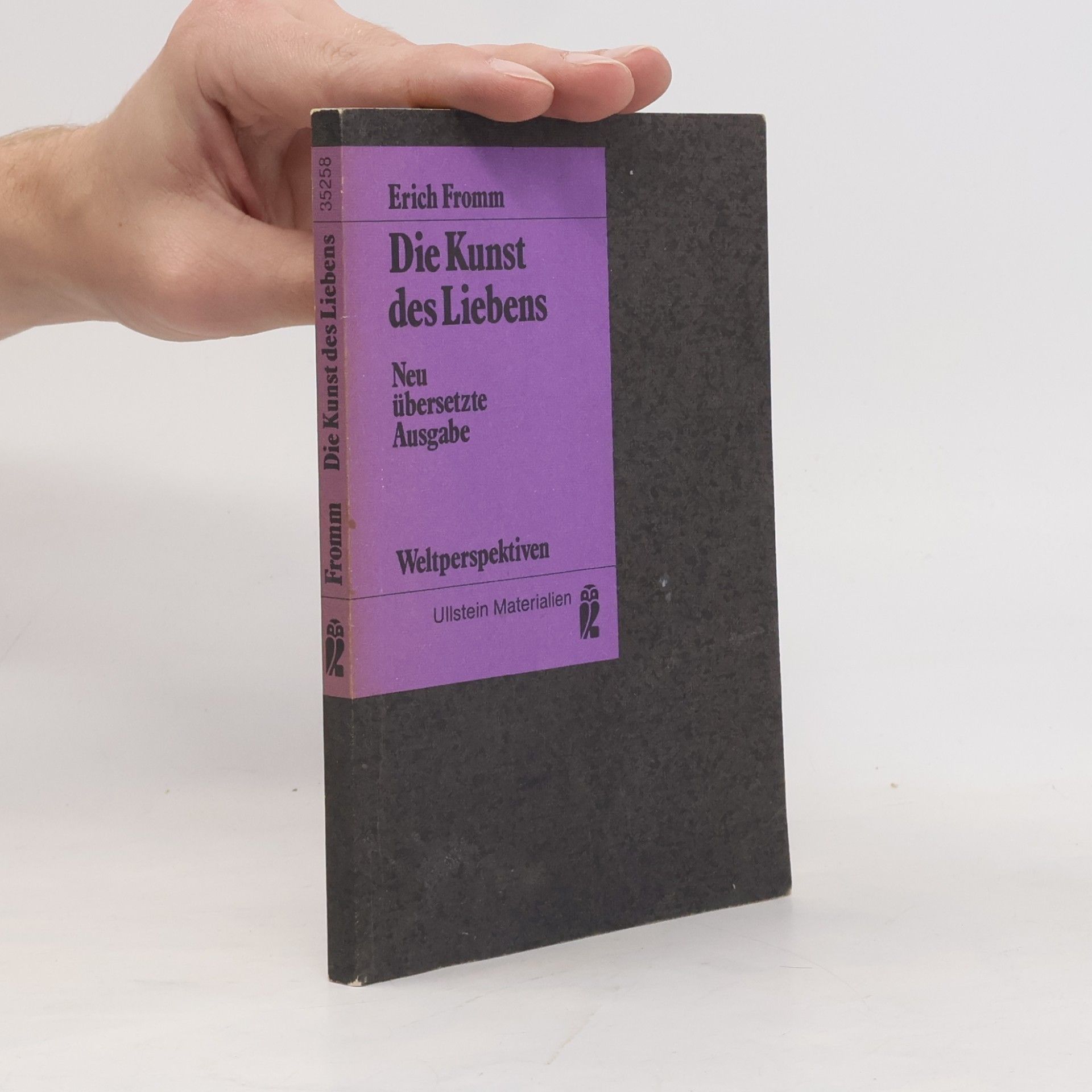Erich Fromm Die Kunst des Liebens
