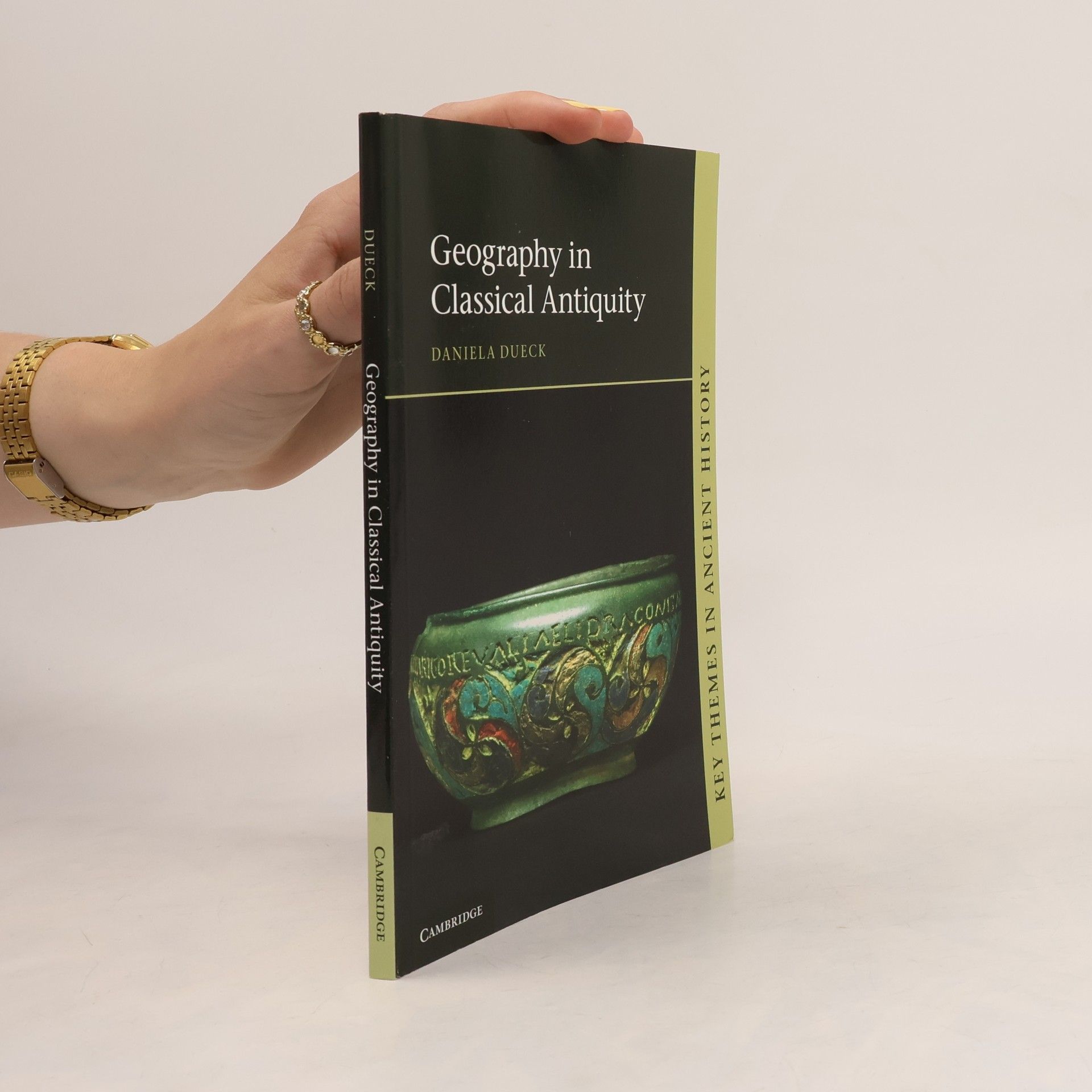 Daniela Dueck Key Themes in Ancient History: Geography in Classical Antiquity