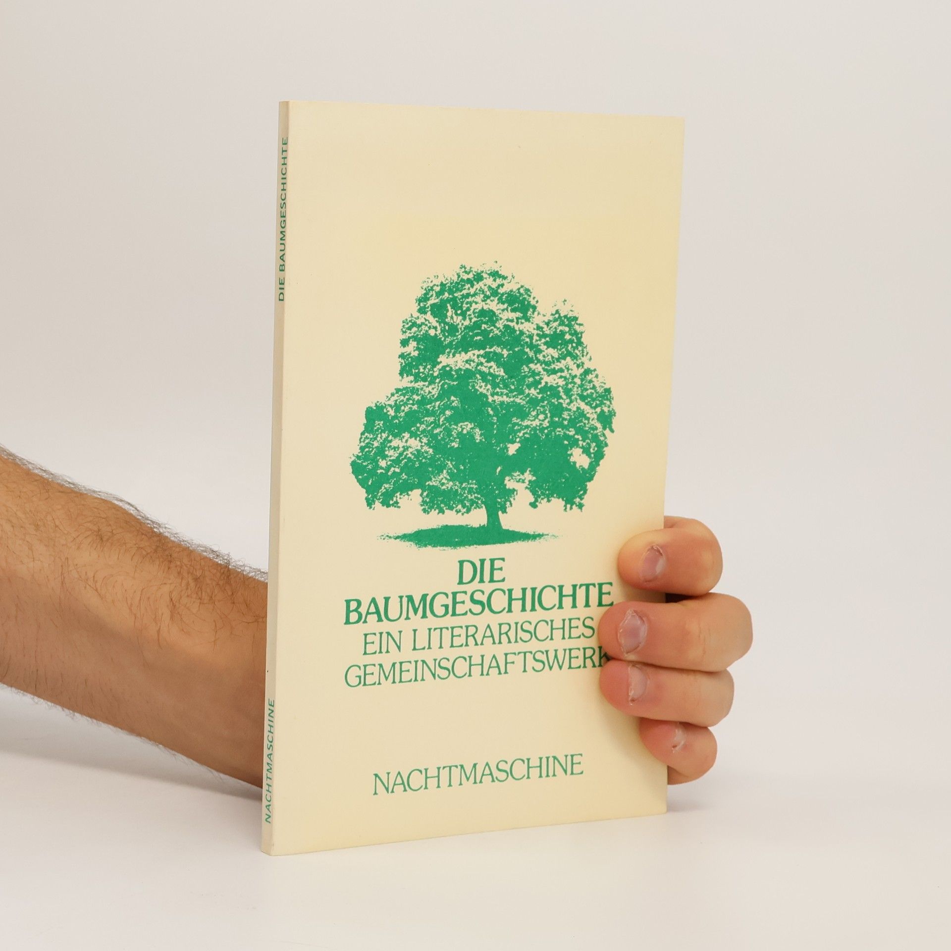 Autorenkollektiv Die Baumgeschichte