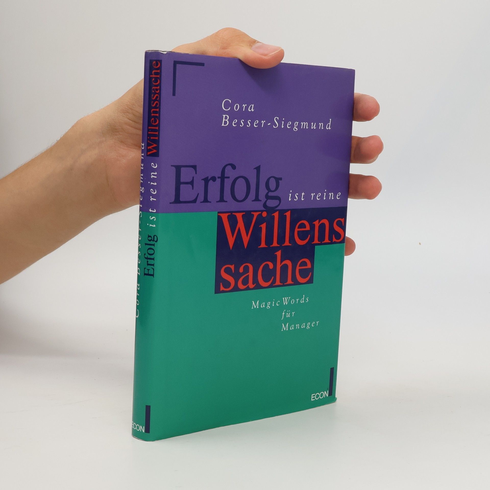 Cora Besser-Siegmund Erfolg ist reine Willenssache