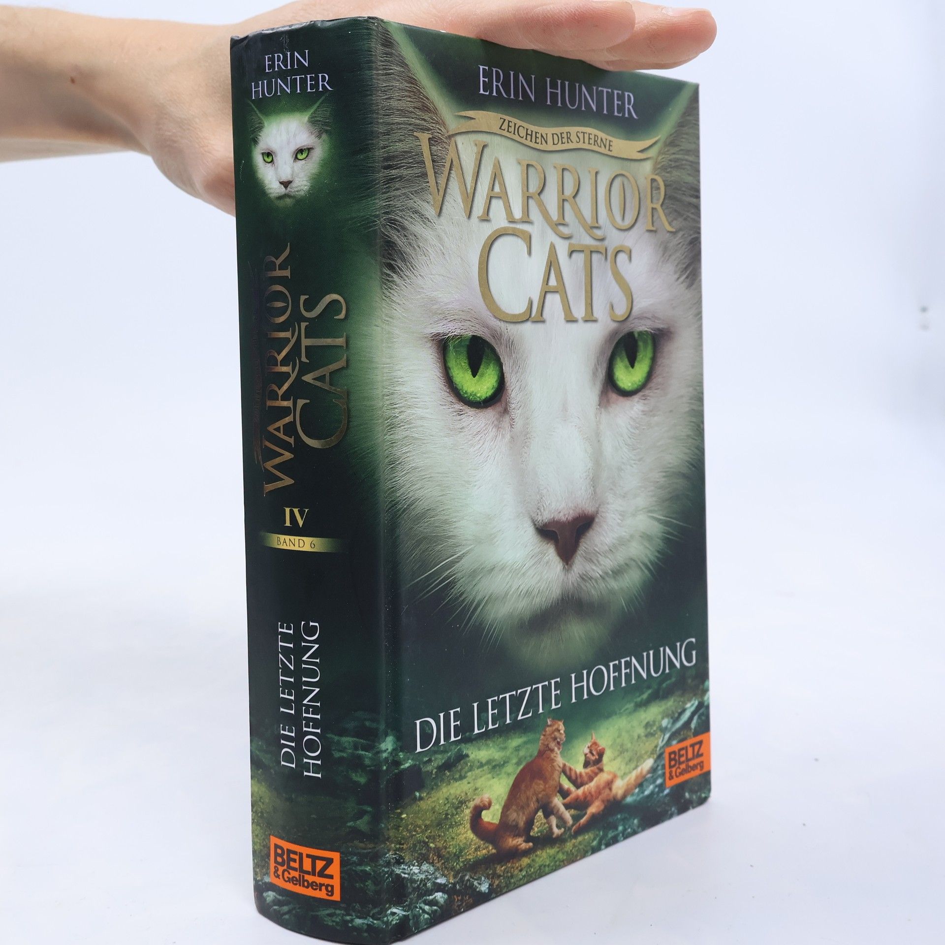Erin Hunter Warrior Cats. Die letzte Hoffnung