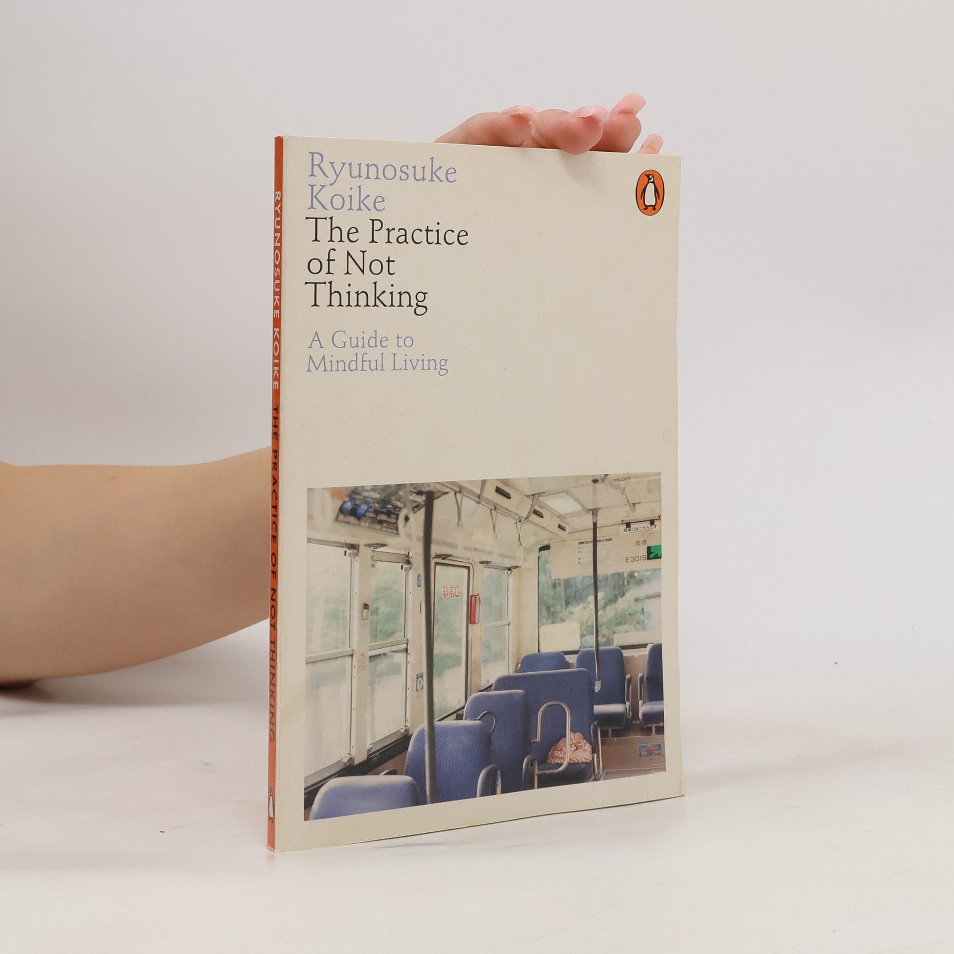 Ryūnosuke Koike The Practice of Not Thinking
