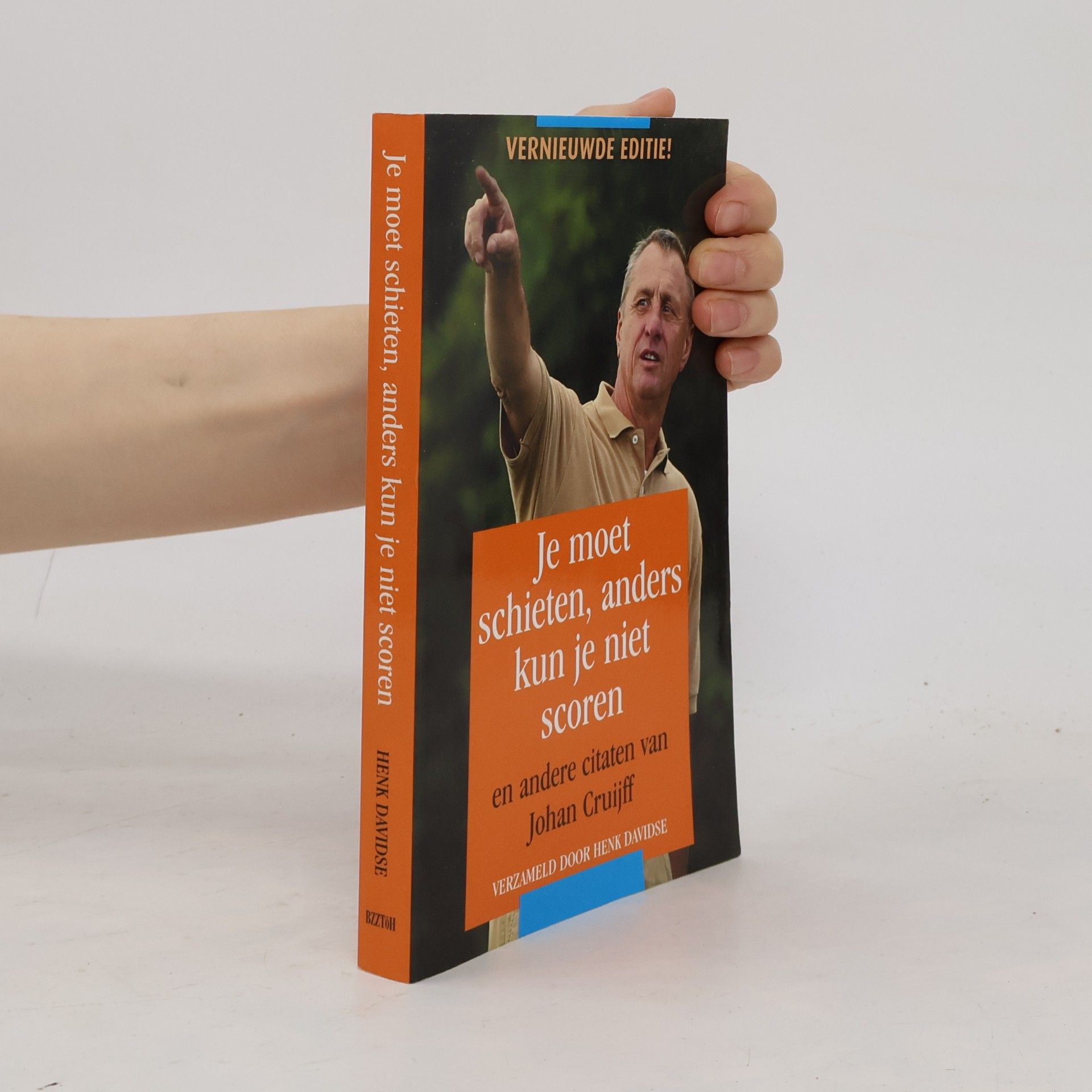 Je moet schieten, anders kun je niet scoren