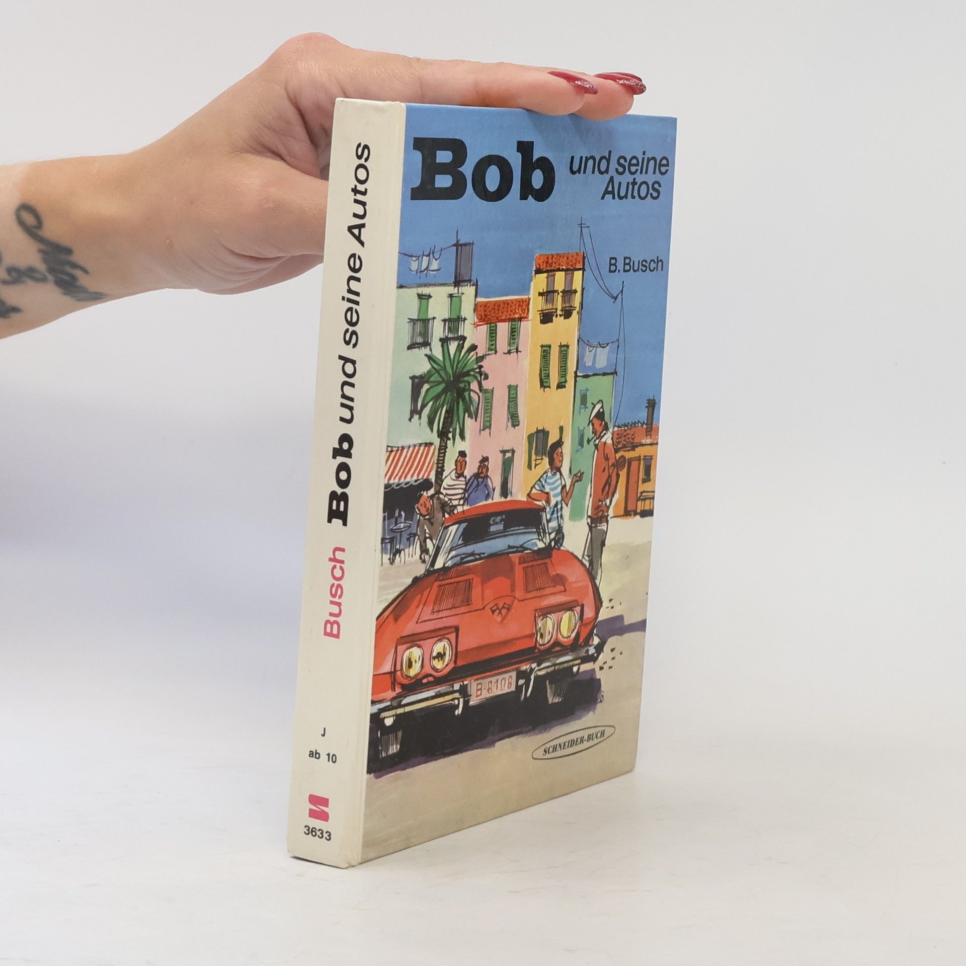 B. Busch Bob und seine Autos