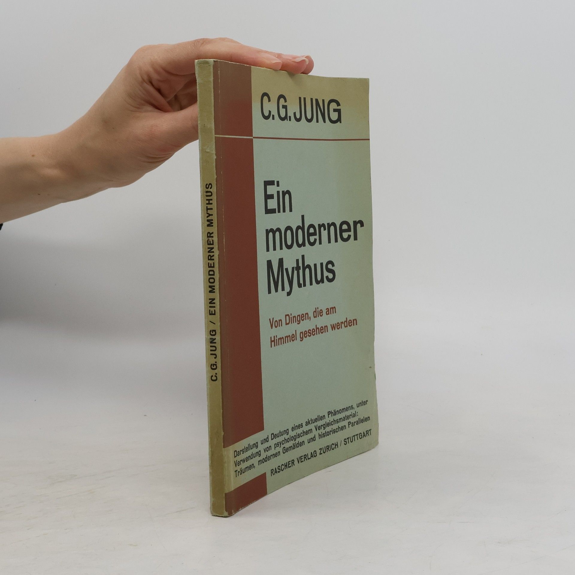 Carl Jung Ein moderner Mythus