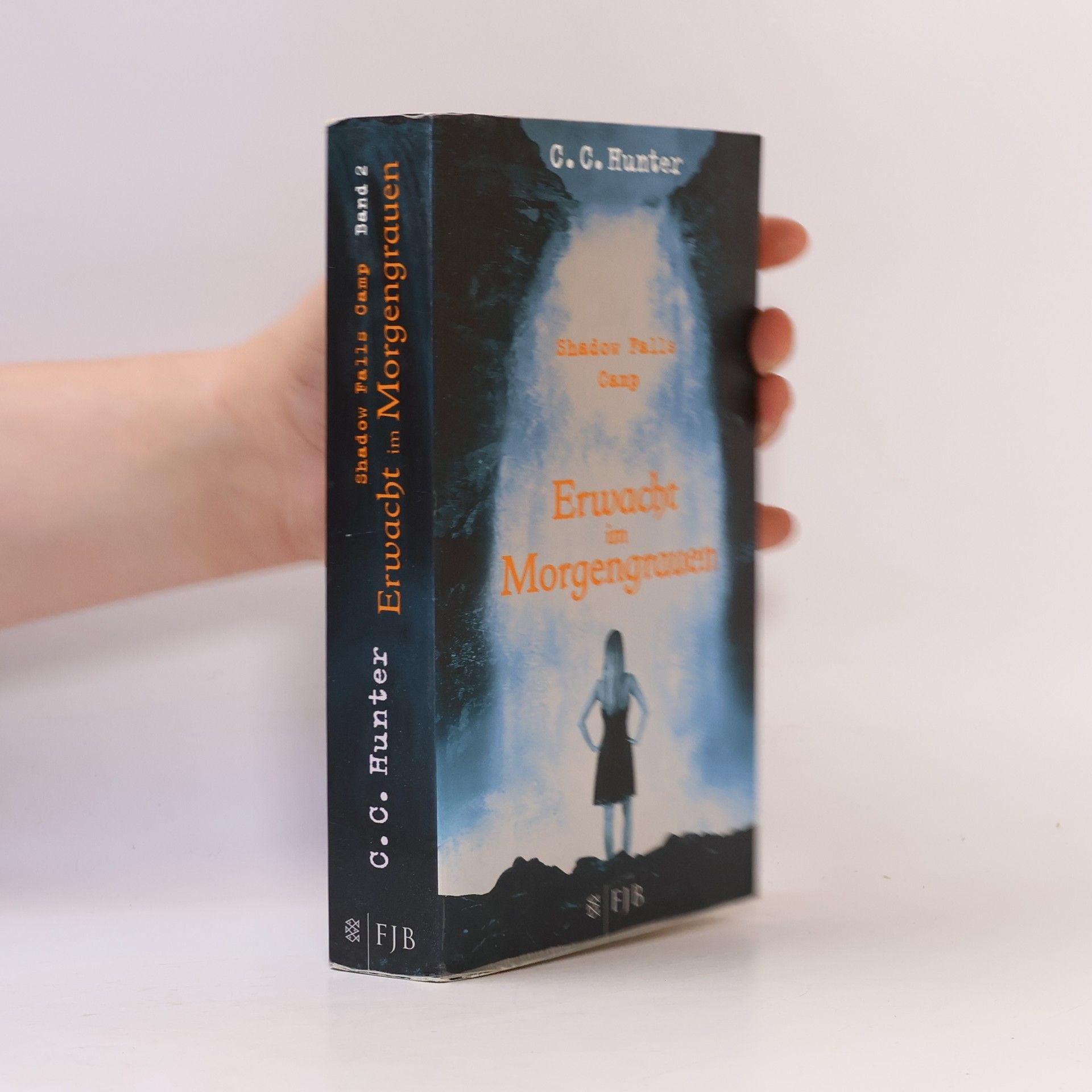 C.C. Hunter Shadow Falls Camp. Erwacht im Morgengrauen