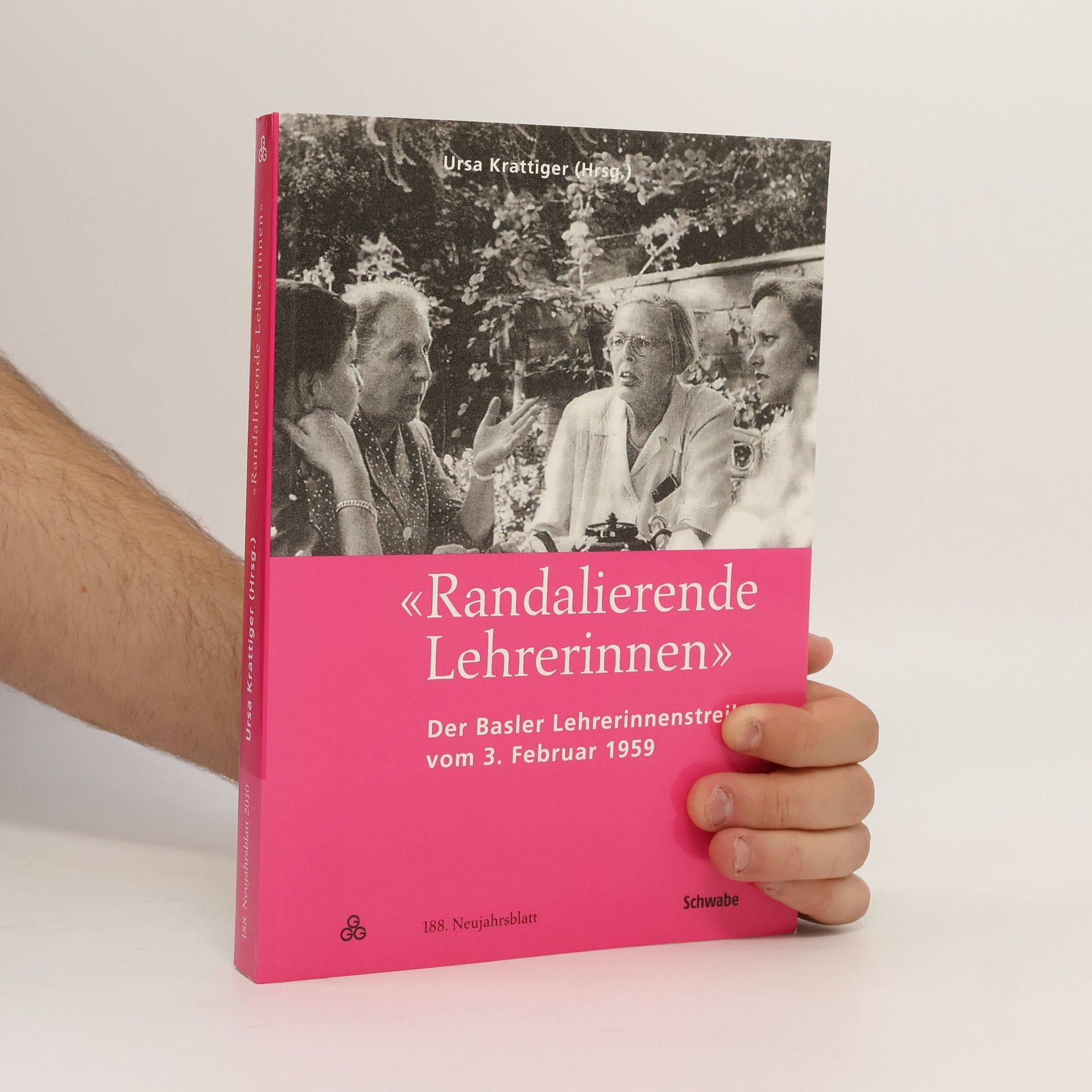 Antonia Schmidlin Neujahrsblatt - 188: Randalierende Lehrerinnen