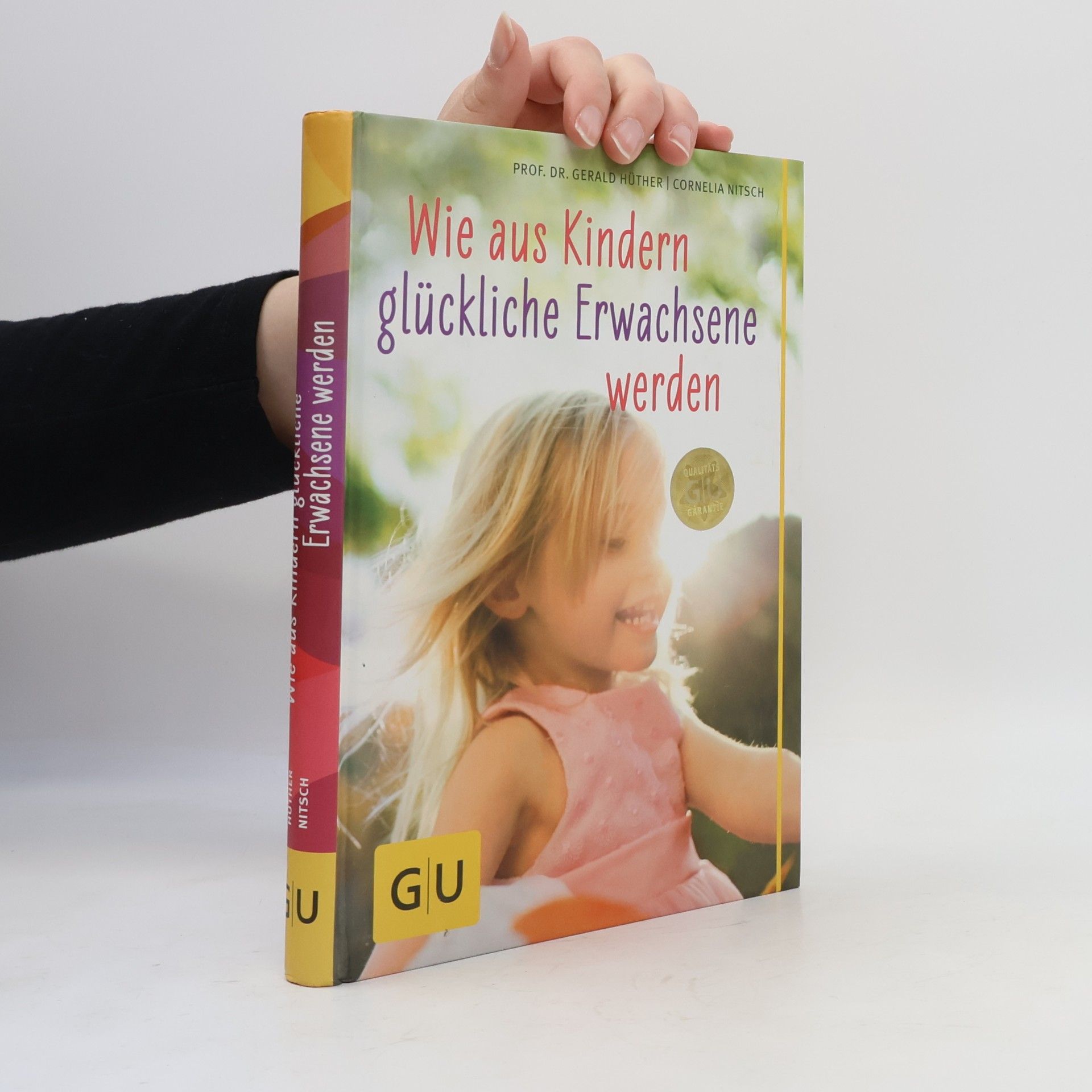 Wie aus Kindern glückliche Erwachsene werden