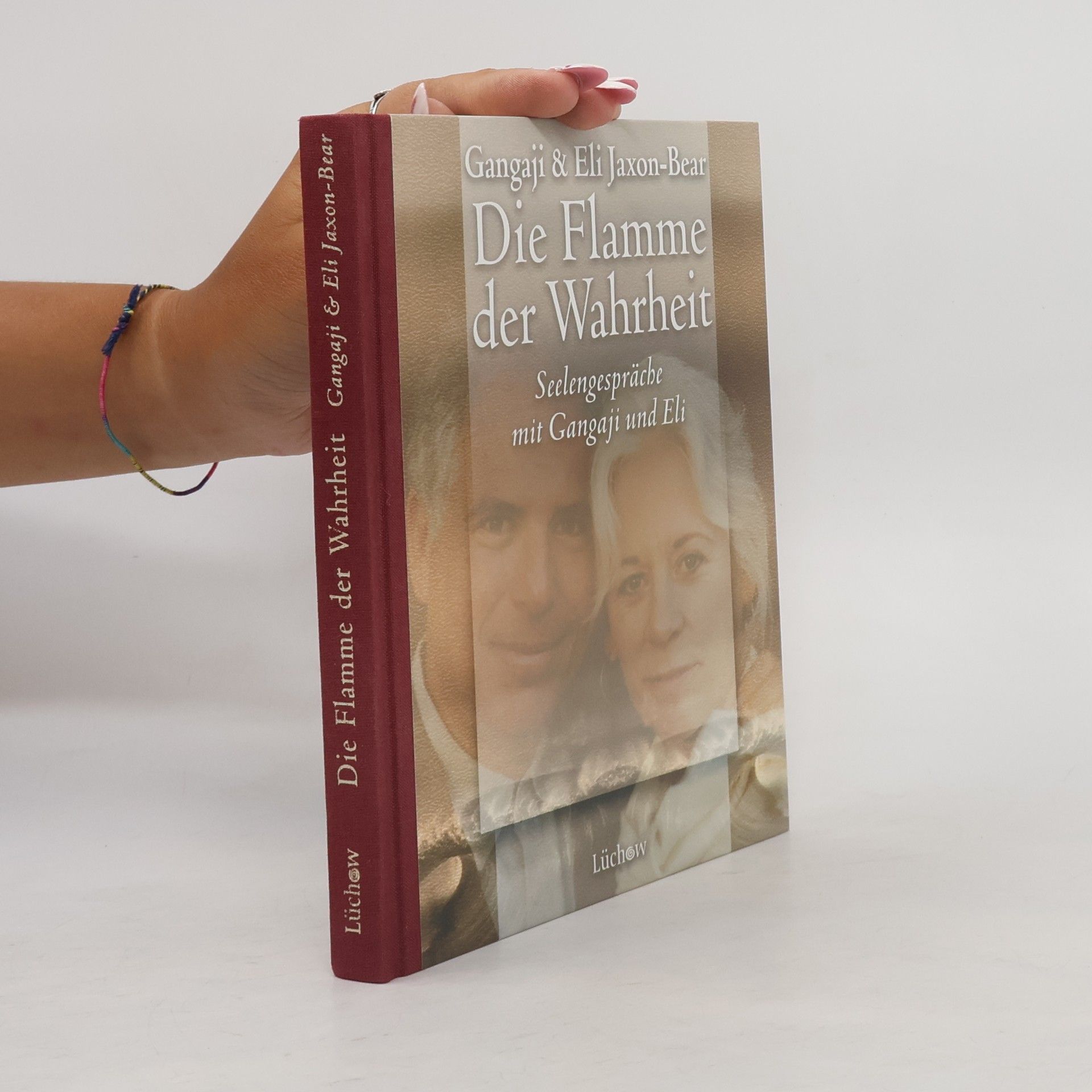 Gangaji Die Flamme der Wahrheit