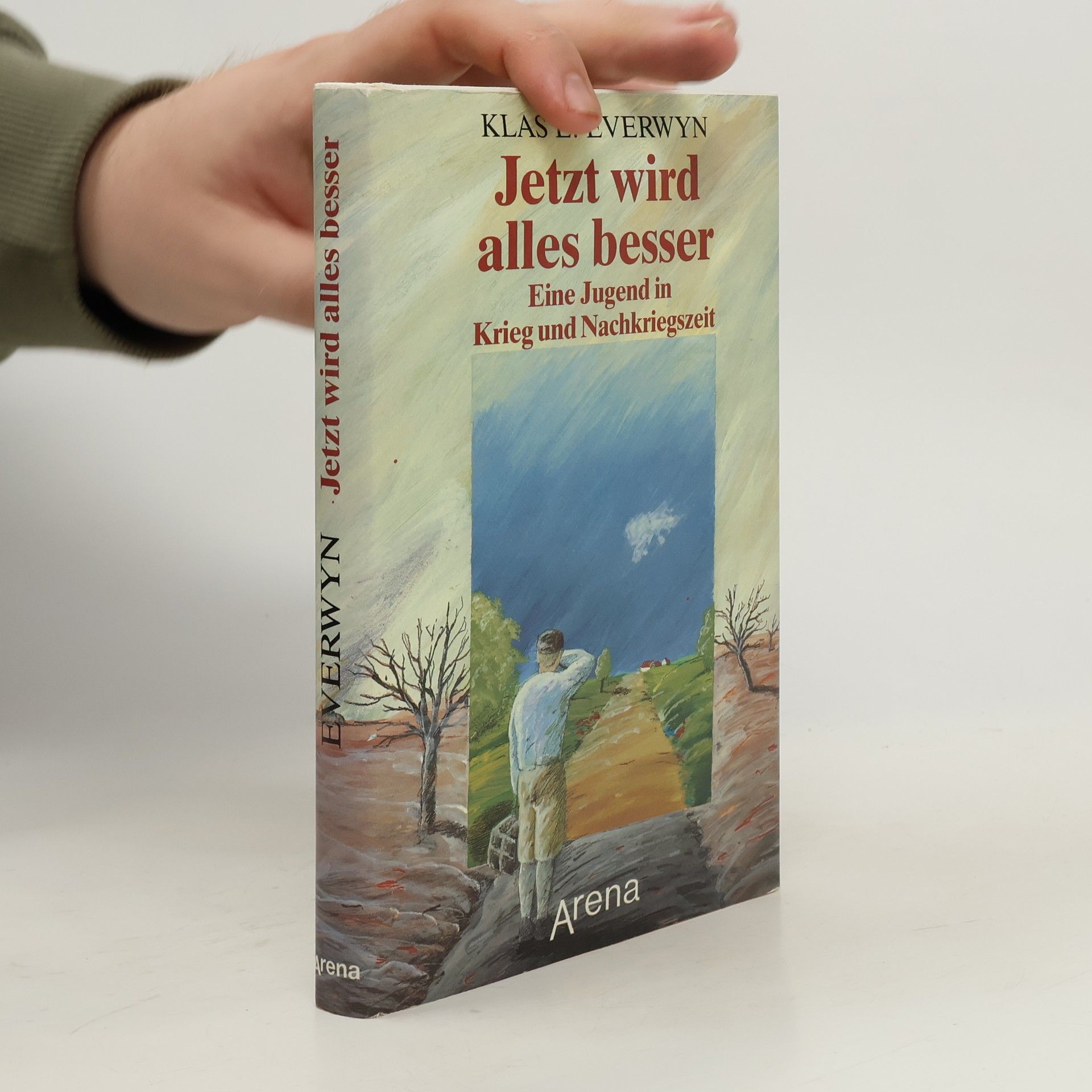Klas Ewert Everwyn Jetzt wird alles besser