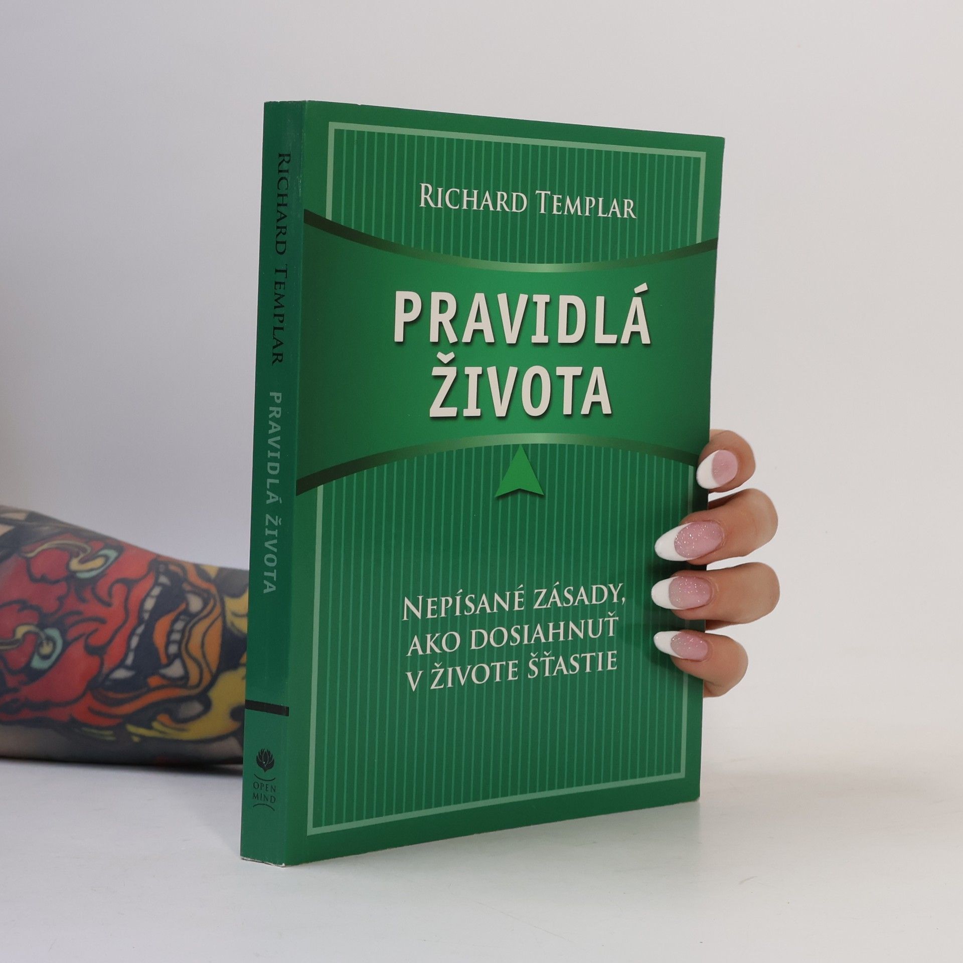 Richard Templar Pravidlá života: Nepísané zásady, ako dosiahnuť v živote štastie