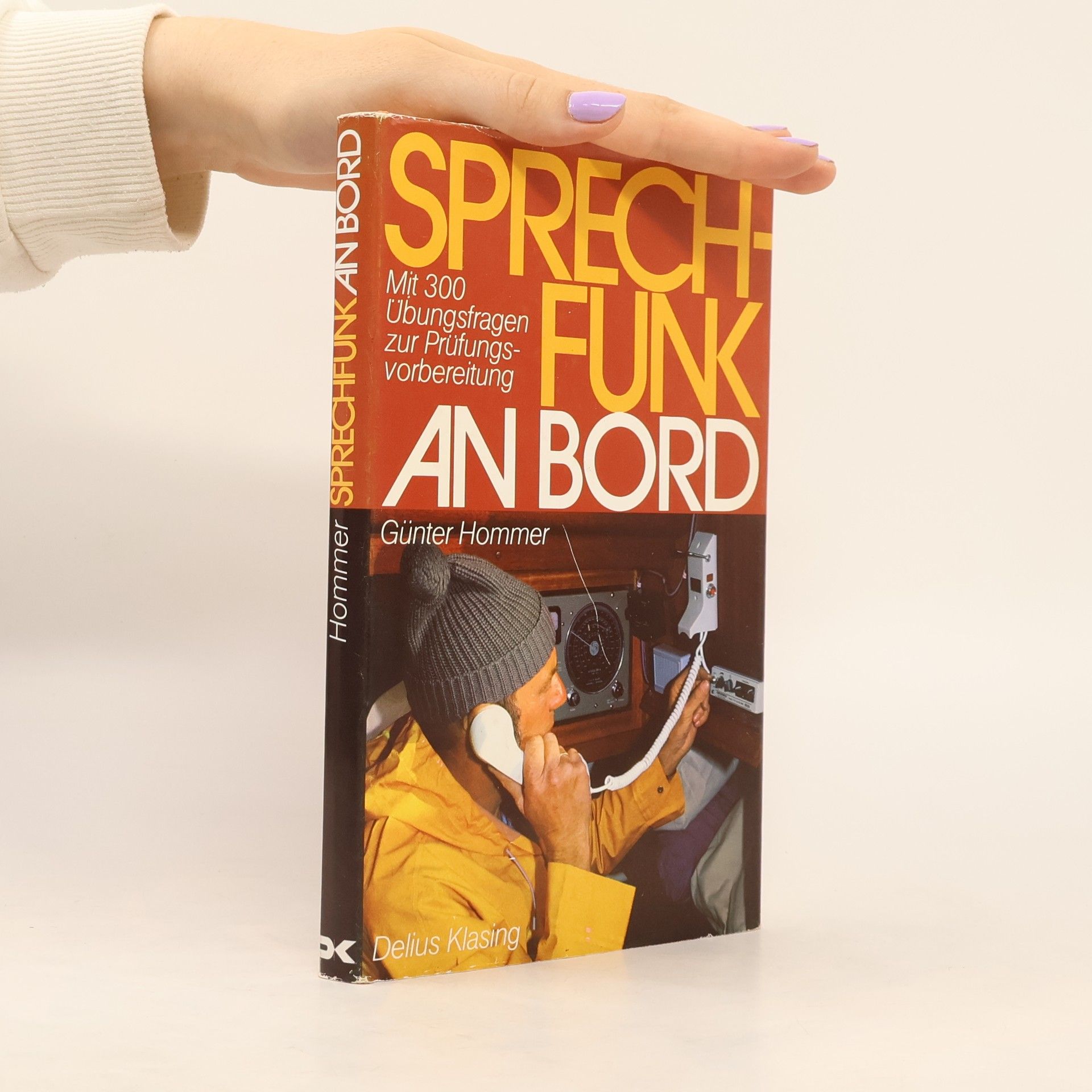 Günter Hommer Sprechfunk an Bord