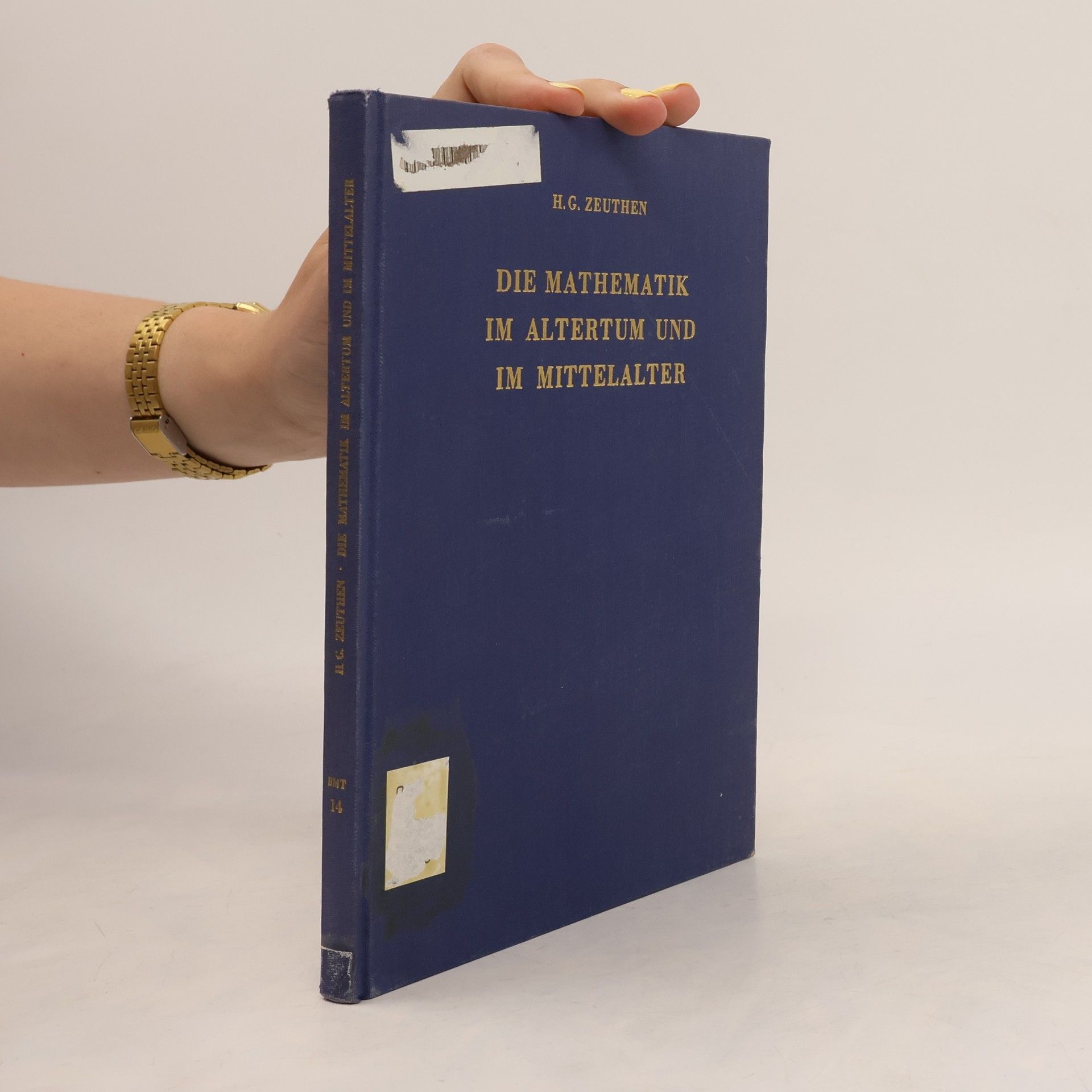 H. G. Zeuthen Die Mathematik im Altertum und im Mittelalter