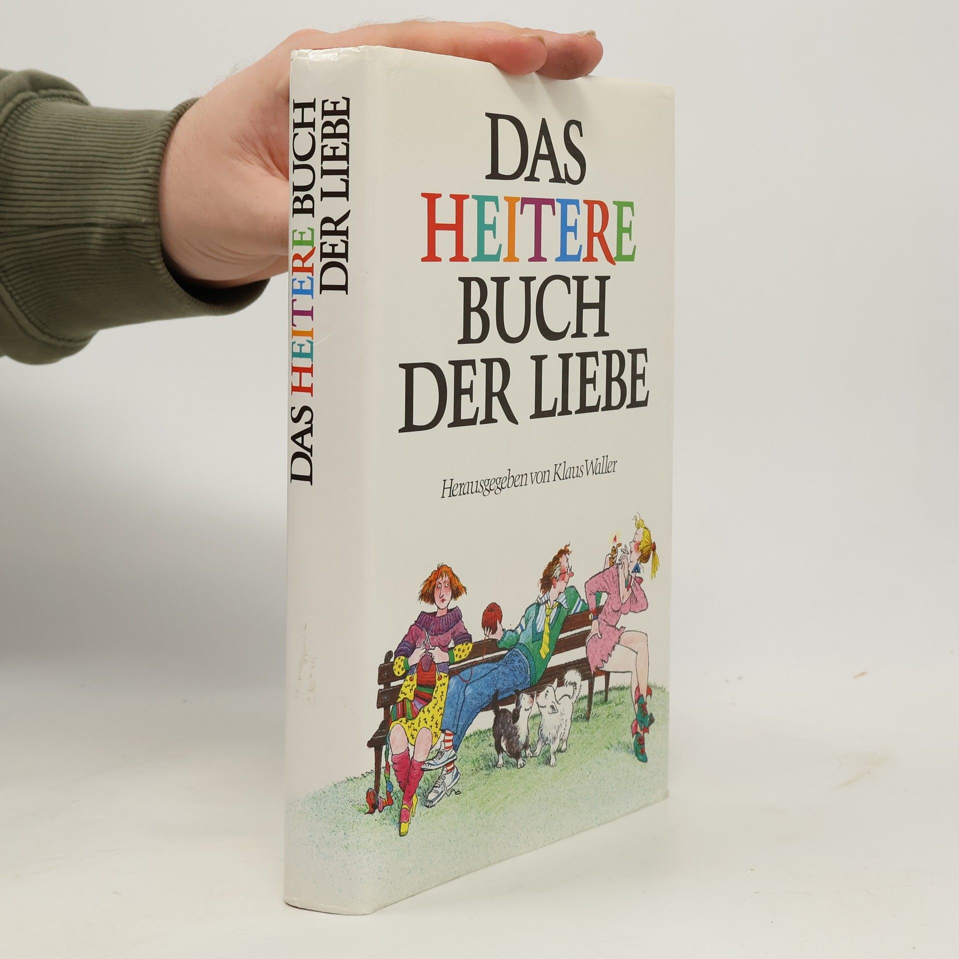 Klaus Waller Das heitere Buch der Liebe