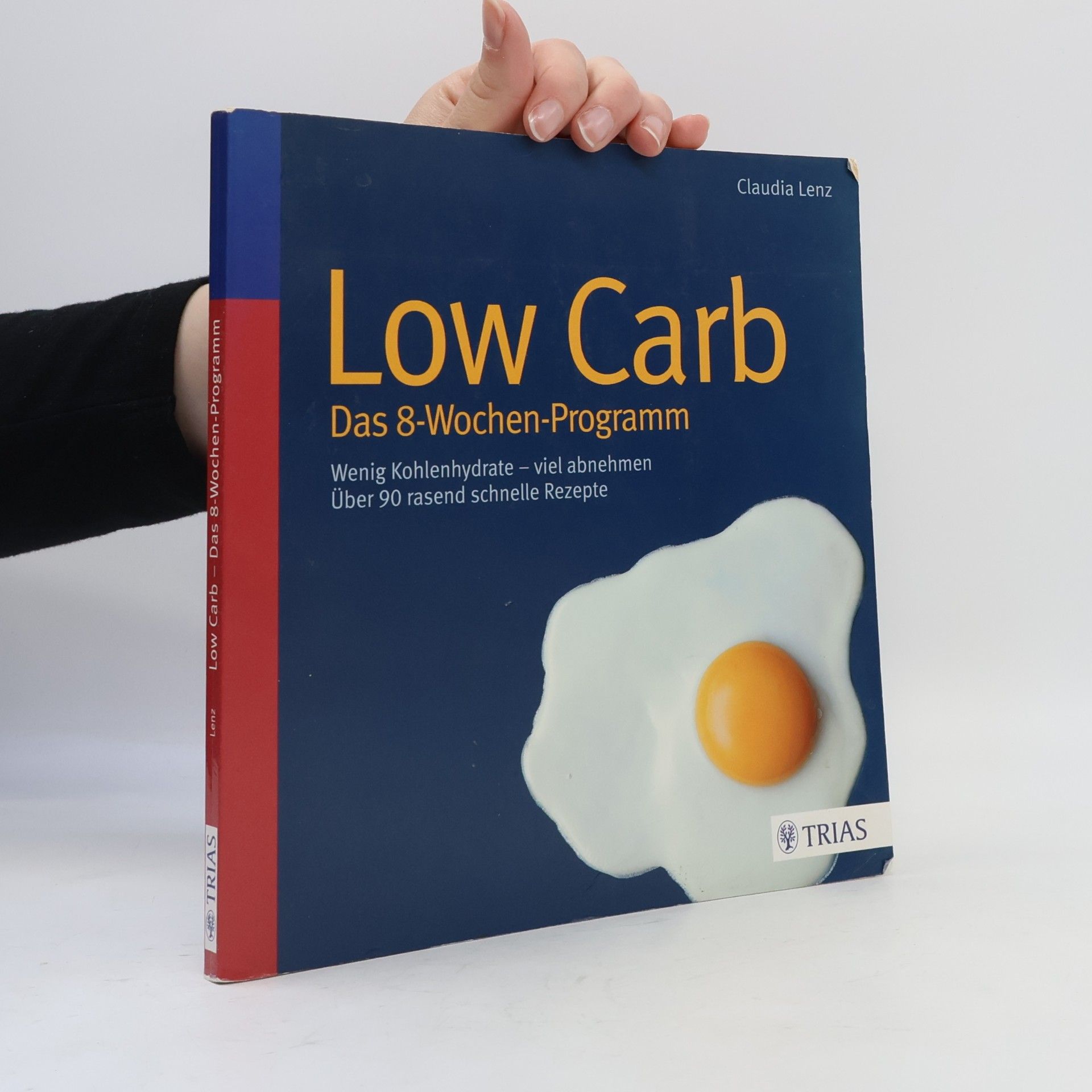 Claudia Lenz Low Carb - das 8-Wochen-Programm