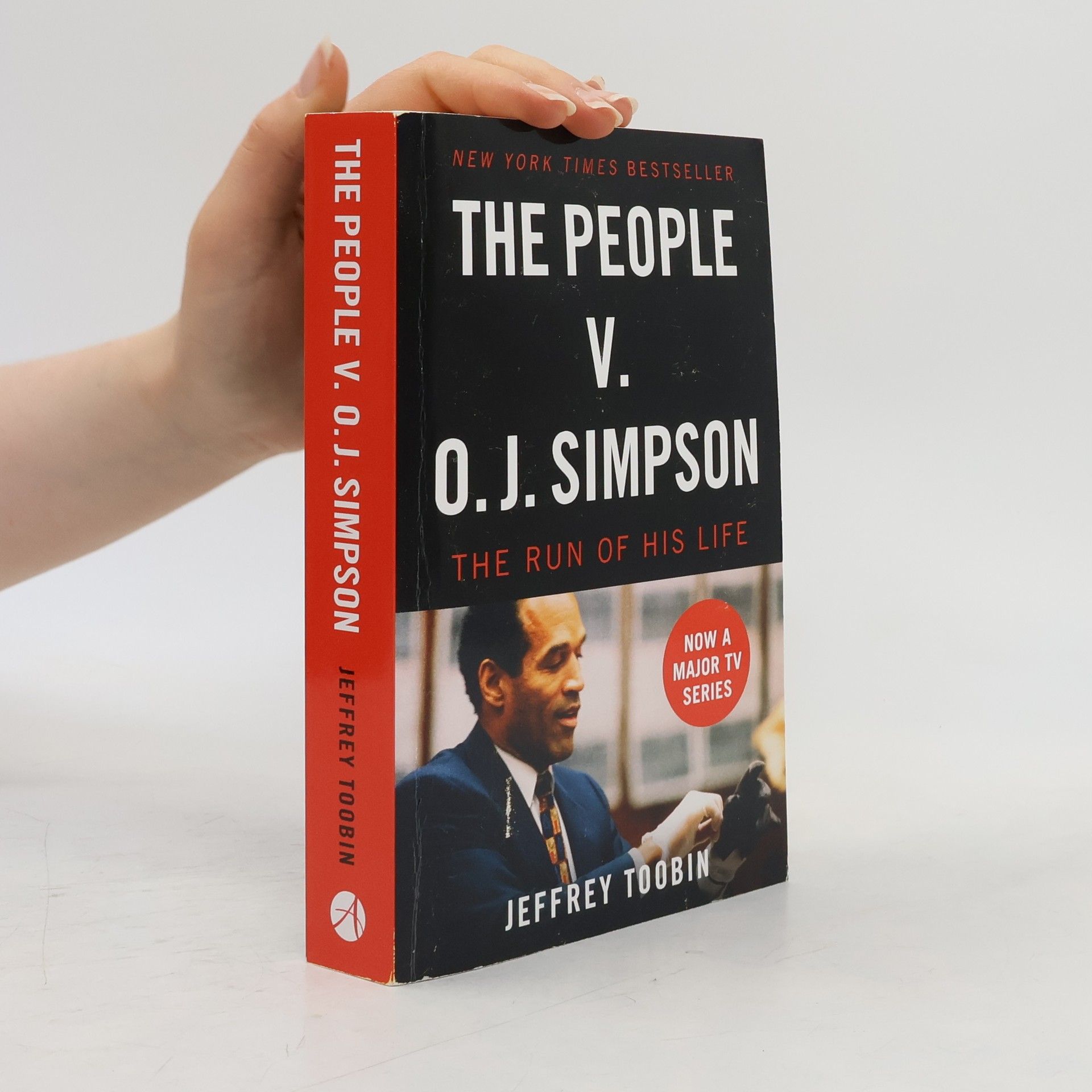 Jeffrey Toobin The People V. O.J. Simpson