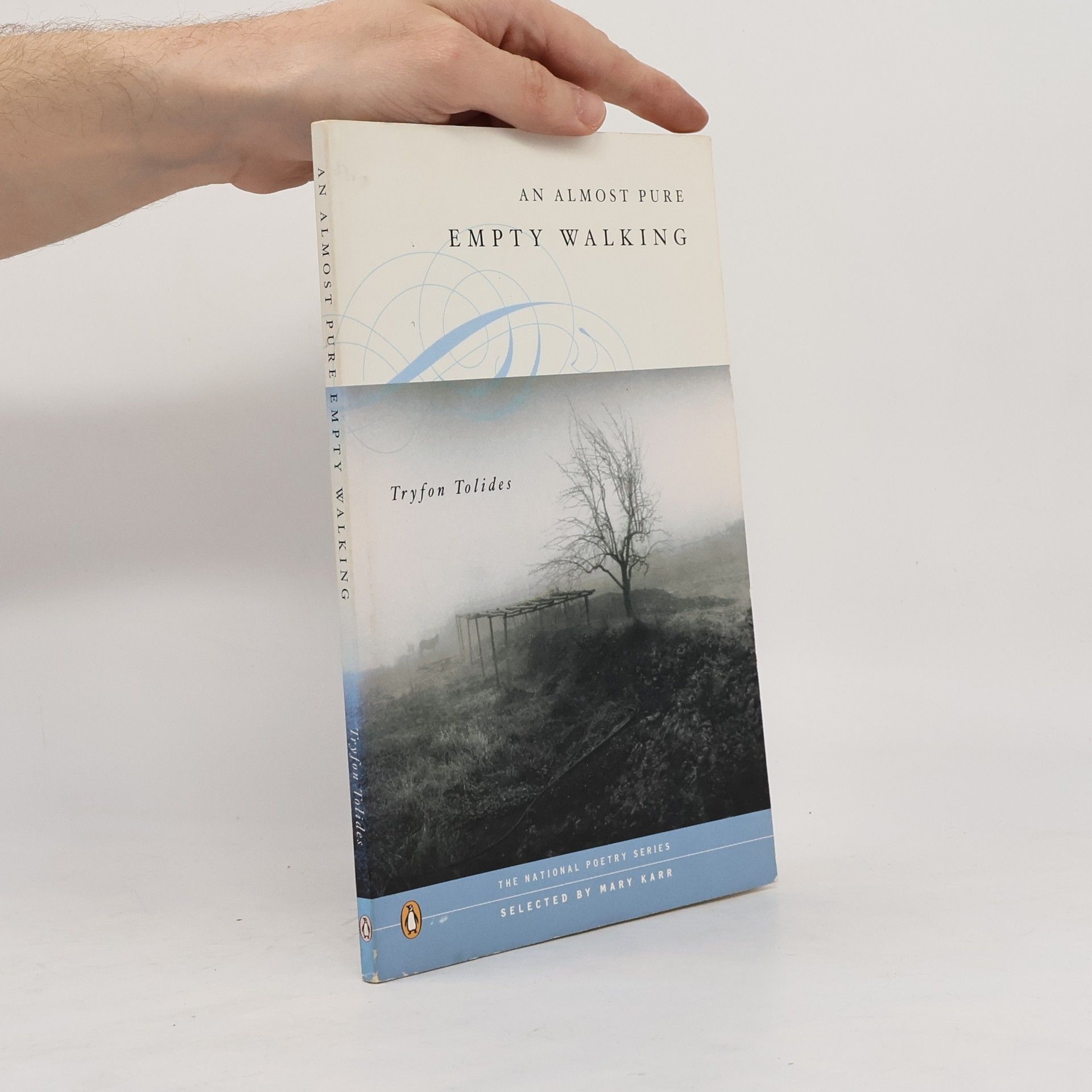 Tryfon Tolides The National Poetry Series: An Almost Pure Empty Walking