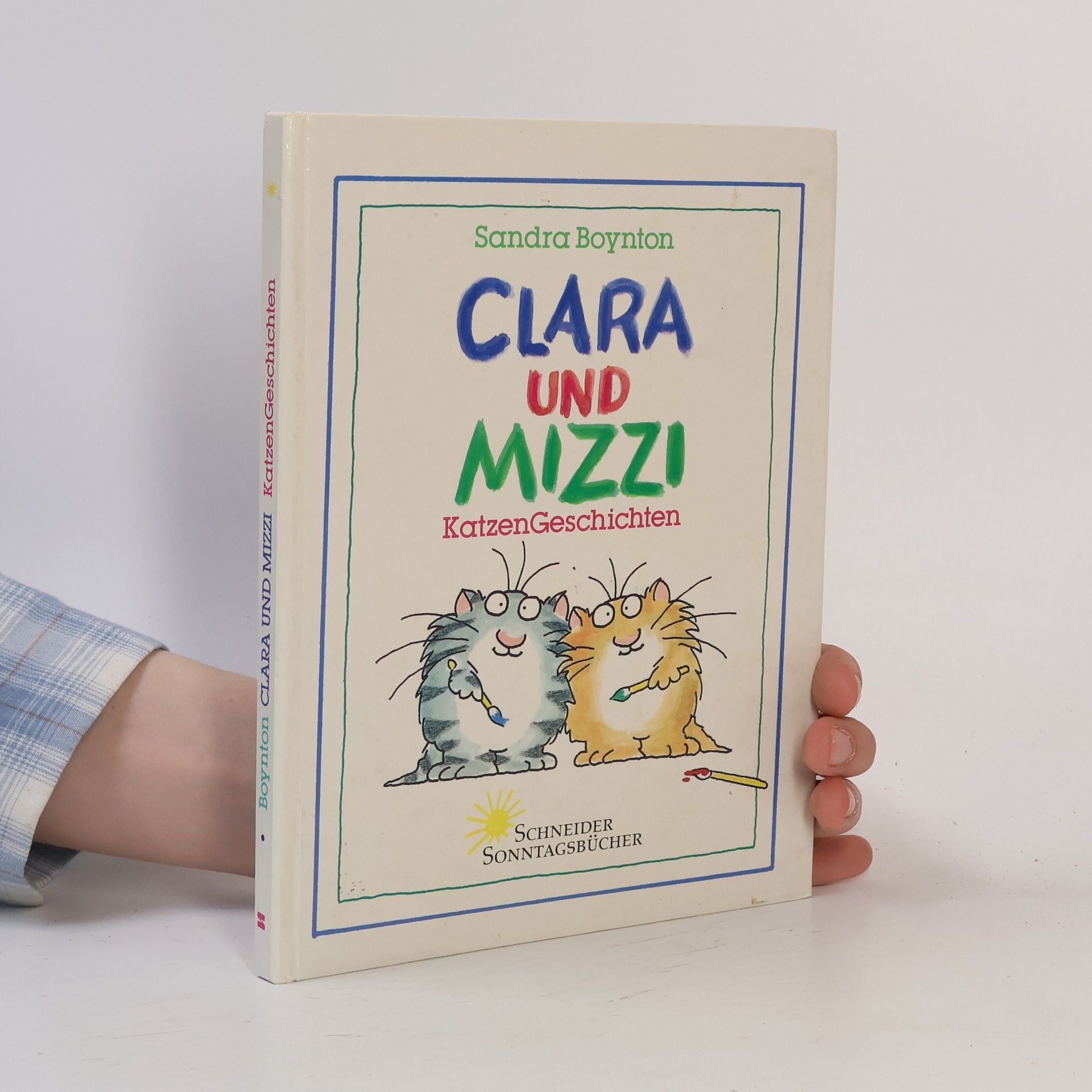 Sandra Boynton Clara und Mizzi: Katzengeschichten