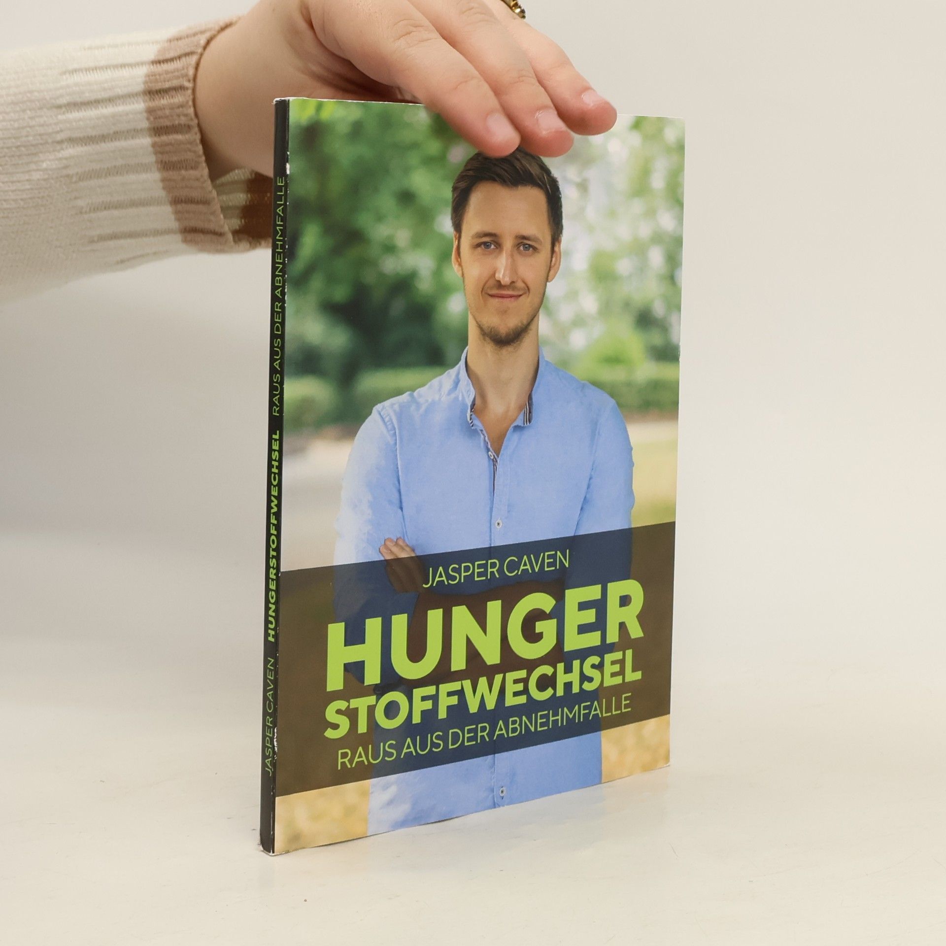 Jasper Caven Hungerstoffwechsel. Raus aus der Abnehmfalle