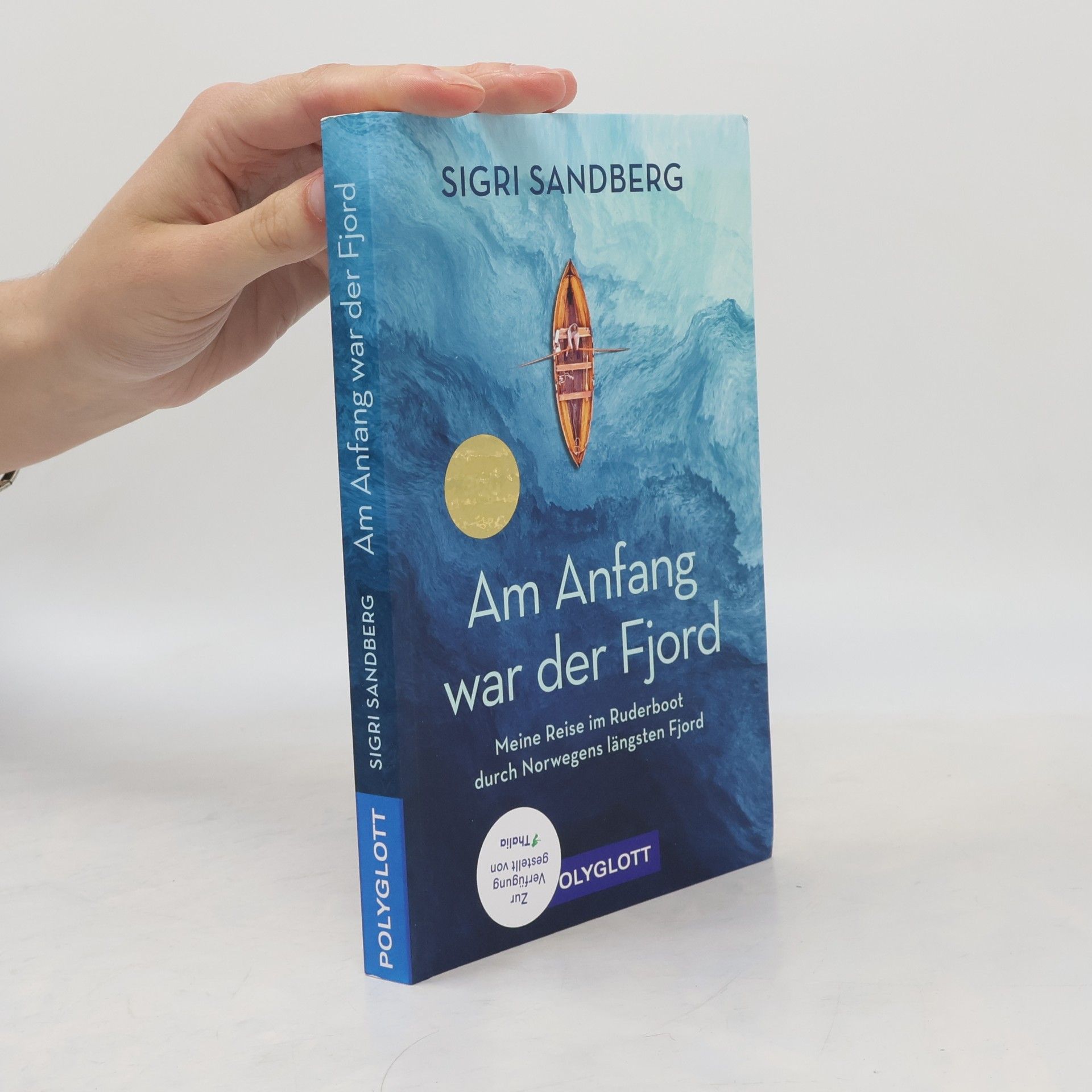 Sigri Sandberg Am Anfang war der Fjord