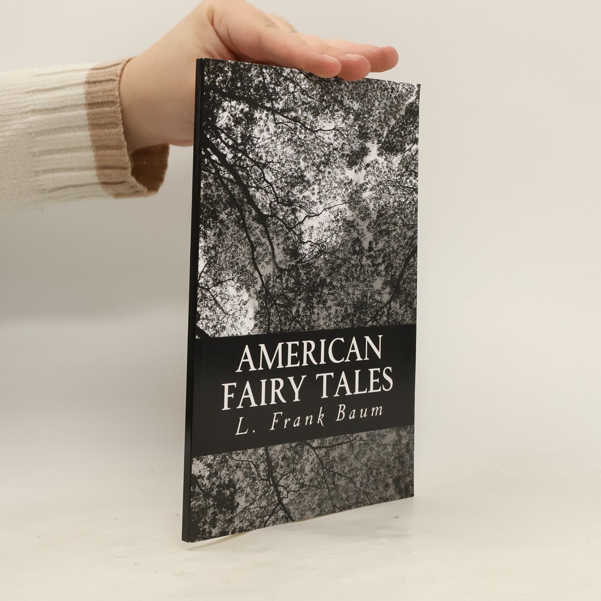 Lyman Frank Baum American Fairy Tales