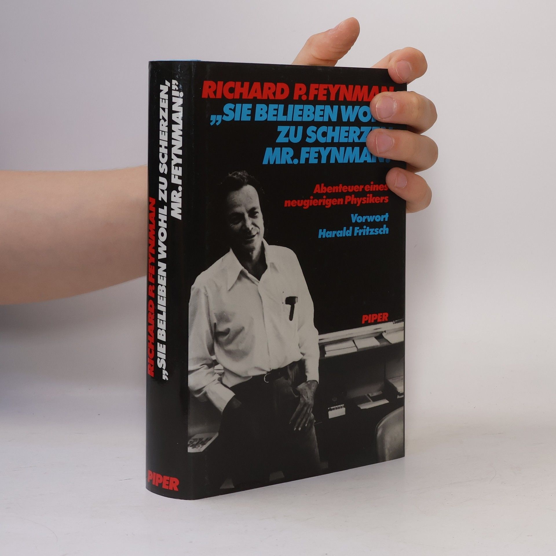 Richard Feynman "Sie belieben wohl zu scherzen, Mr. Feynman!"