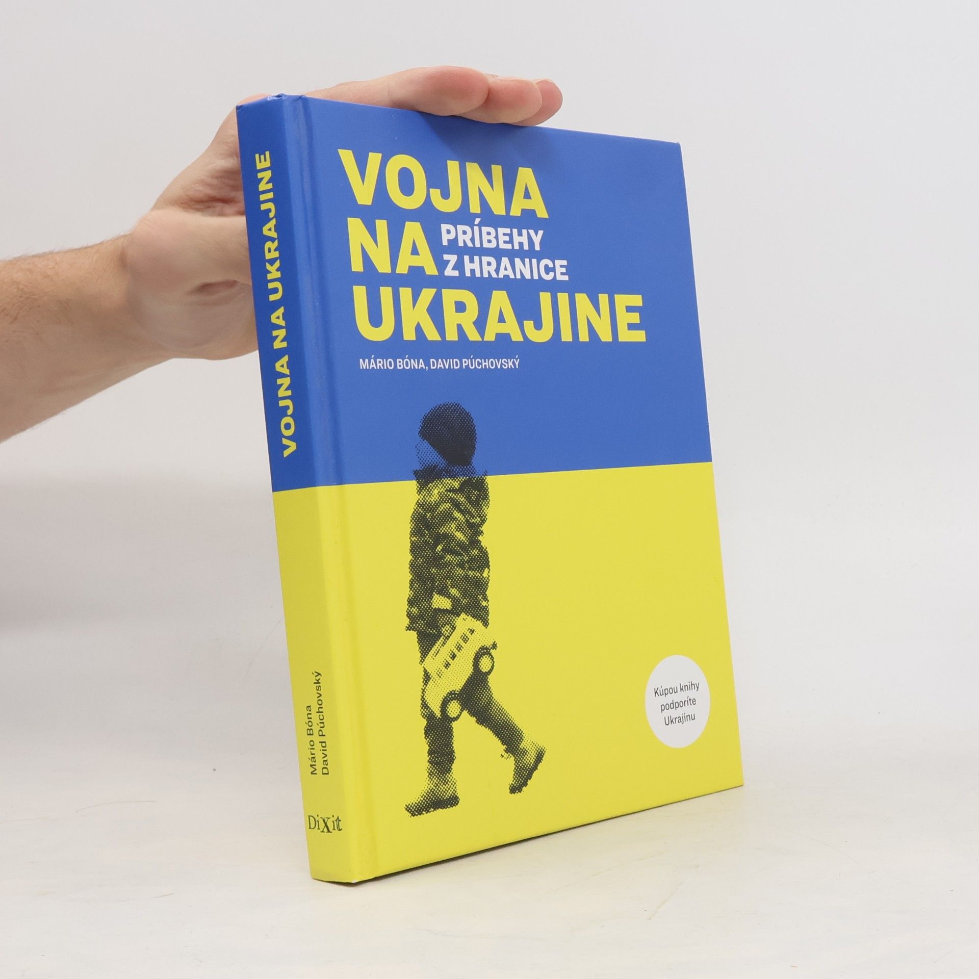 Mário Bóna Vojna na Ukrajine. Príbehy z hranice