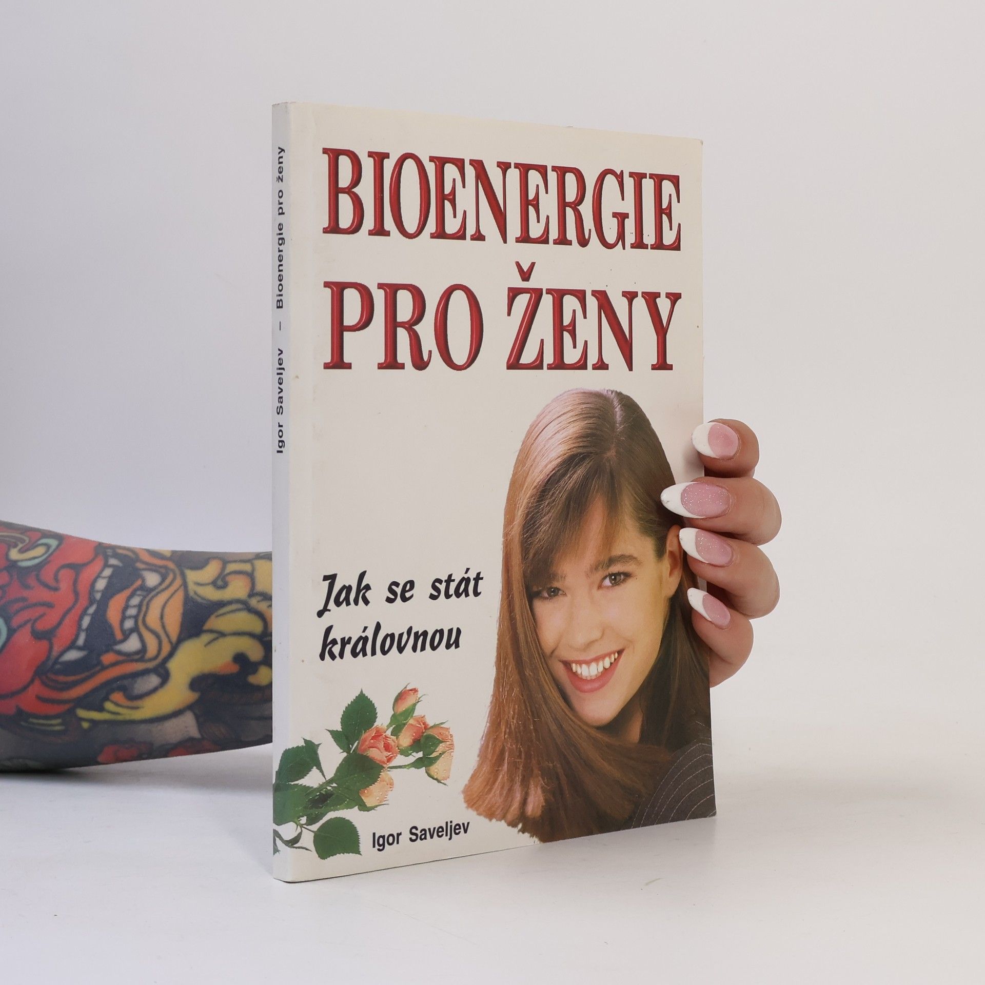 Igor‘ Vasil‘jevič Savel‘jev Bioenergie pro ženy. Jak se stát královnou