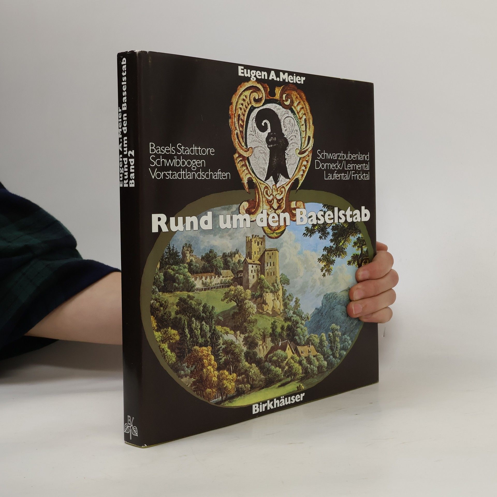 Eugen A. Meier Rund um den Baselstab