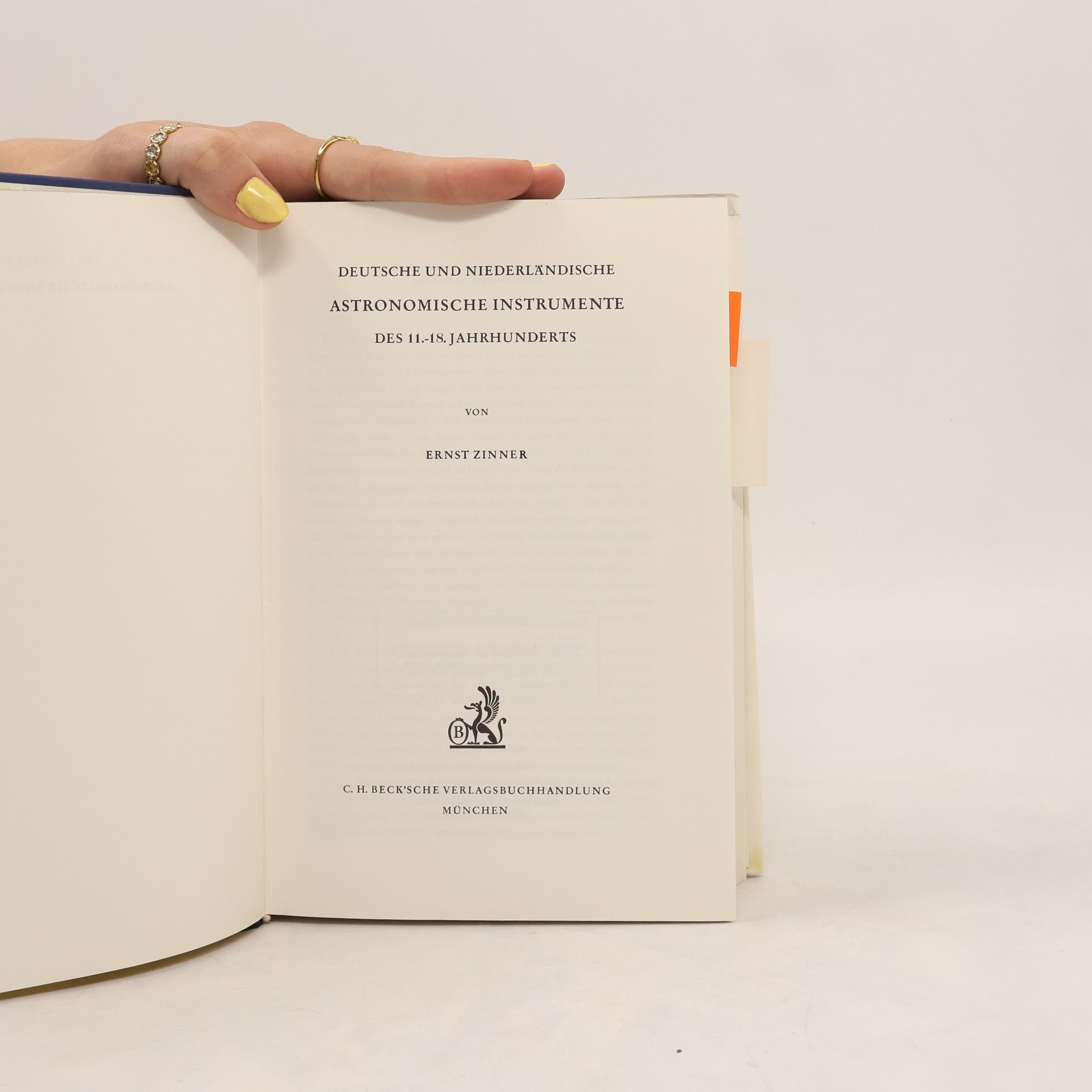 Ernst Zinner Deutsche und niederländische astronomische Instrumente des 11. - 18. Jahrhunderts