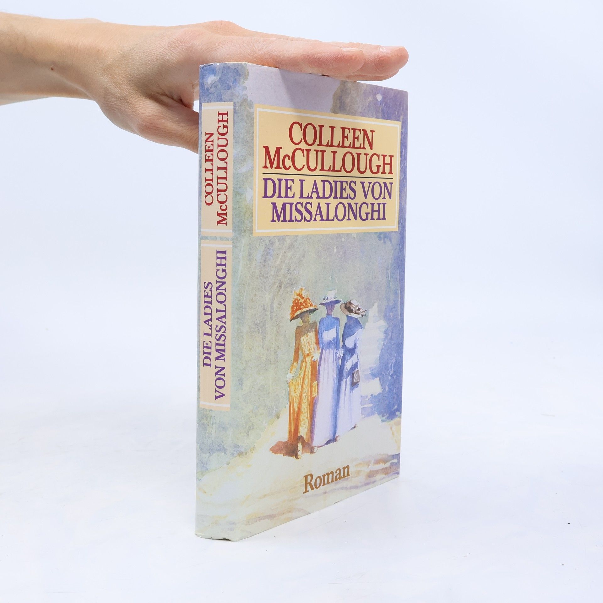 Colleen McCullough Die Ladies von Missalonghi