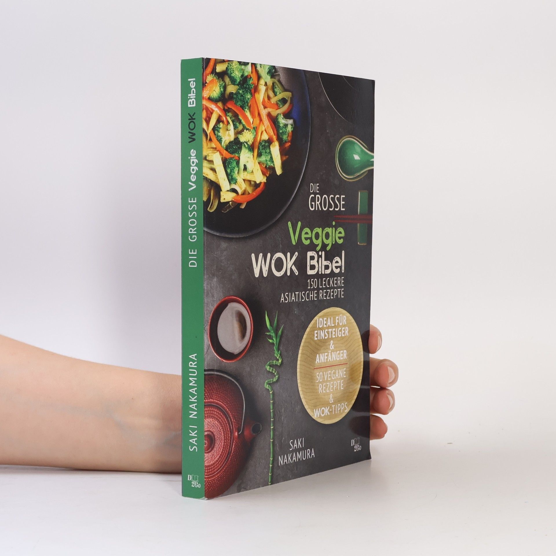 Saki Nakamura Die große Veggie Wok-Bibel