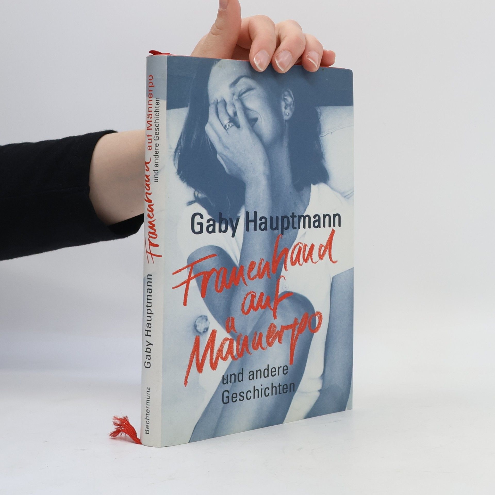 Gaby Hauptmann Frauenhand auf Männerpo und andere Geschichten