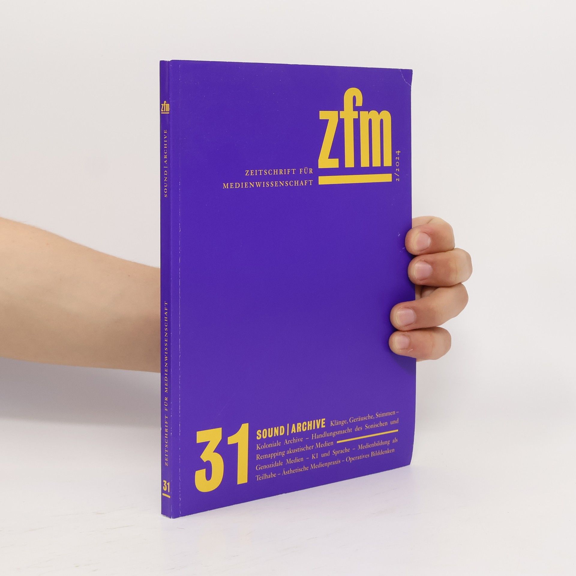 Collectif d'auteurs Sound | Archive - 31: Zeitschrift für Medienwissenschaft