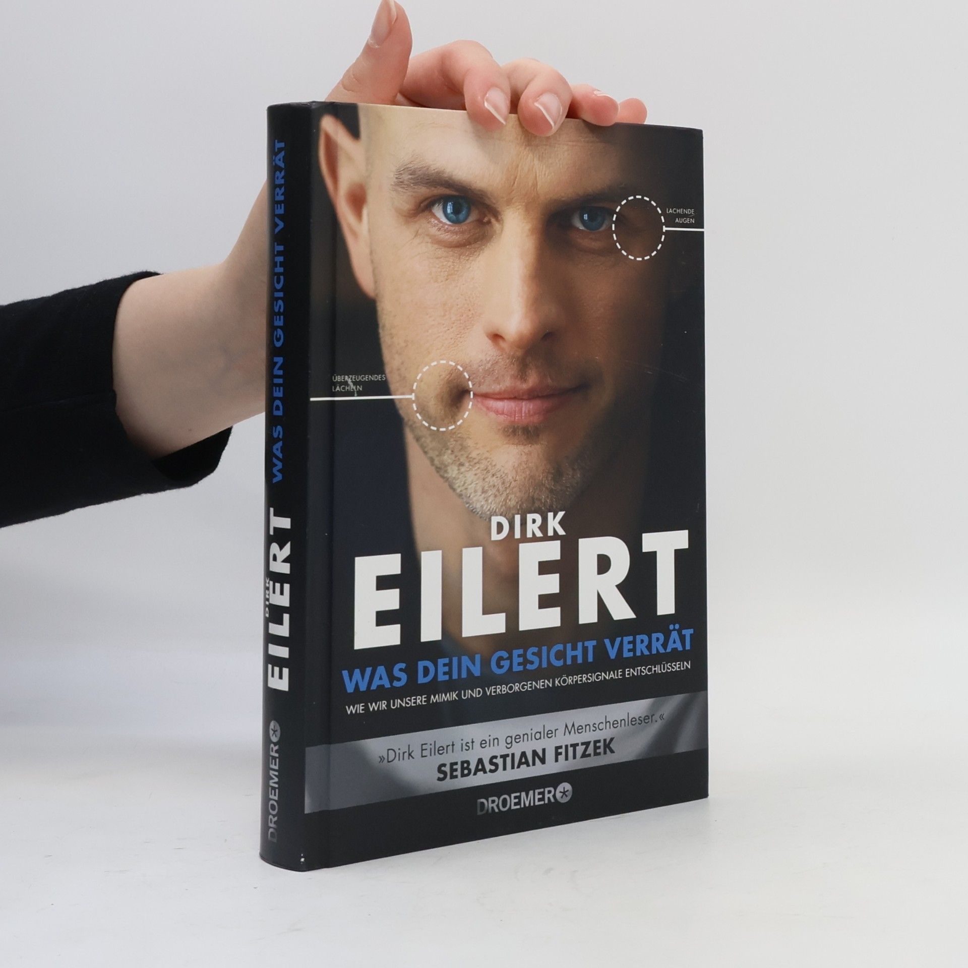 Dirk W. Eilert Was dein Gesicht verrät