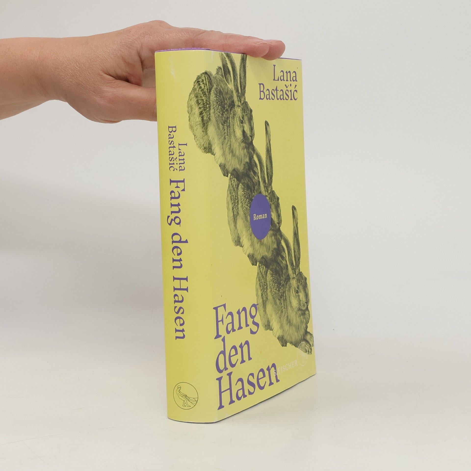 Lana Bastašić Fang den Hasen