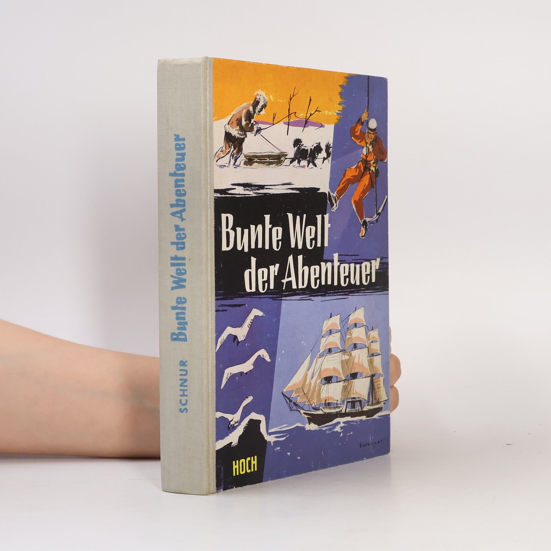 E. Schnurr Bunte Welt der Abenteuer